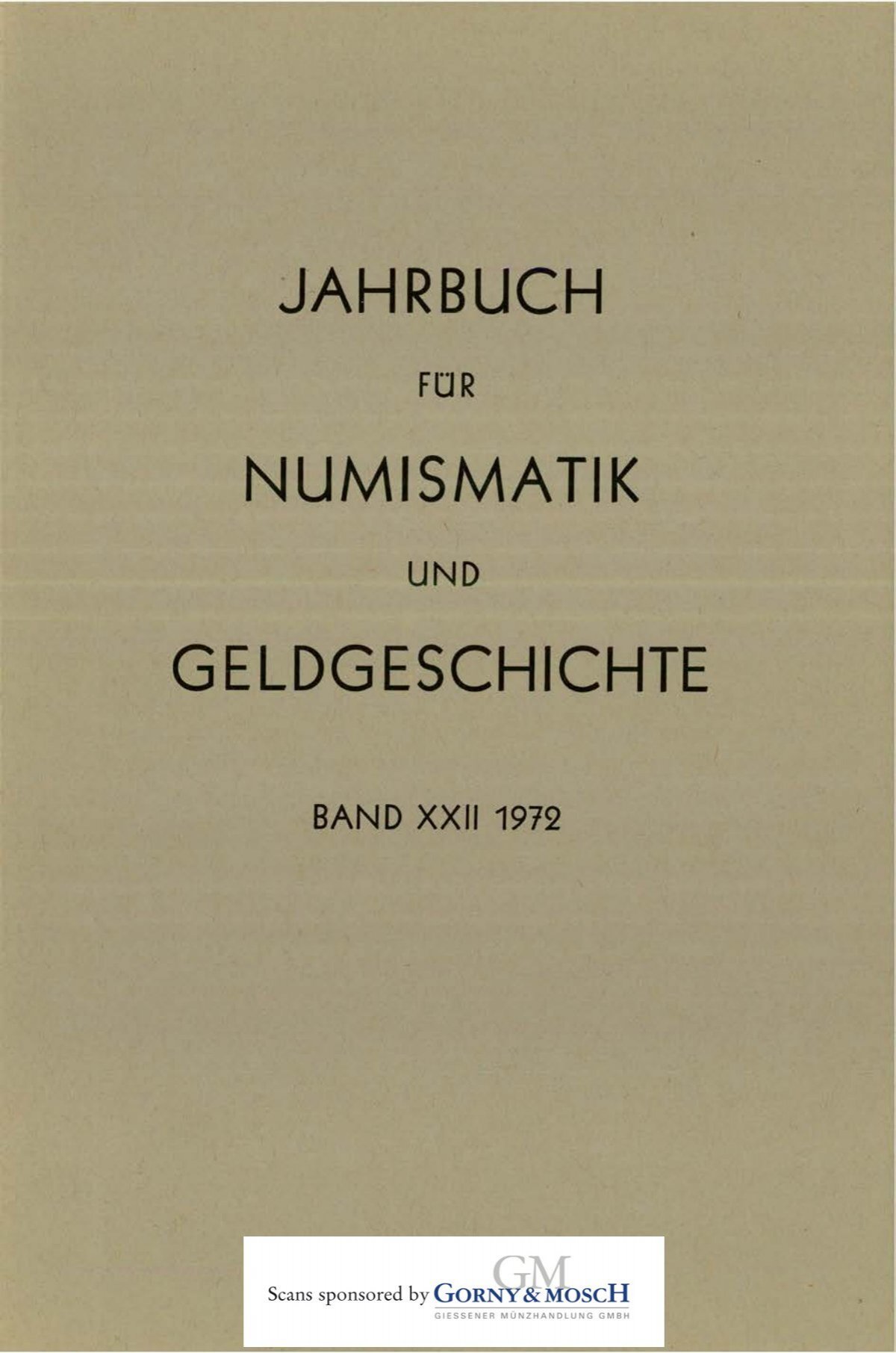 1972 Band XXII - Bayerische Numismatische Gesellschaft eV