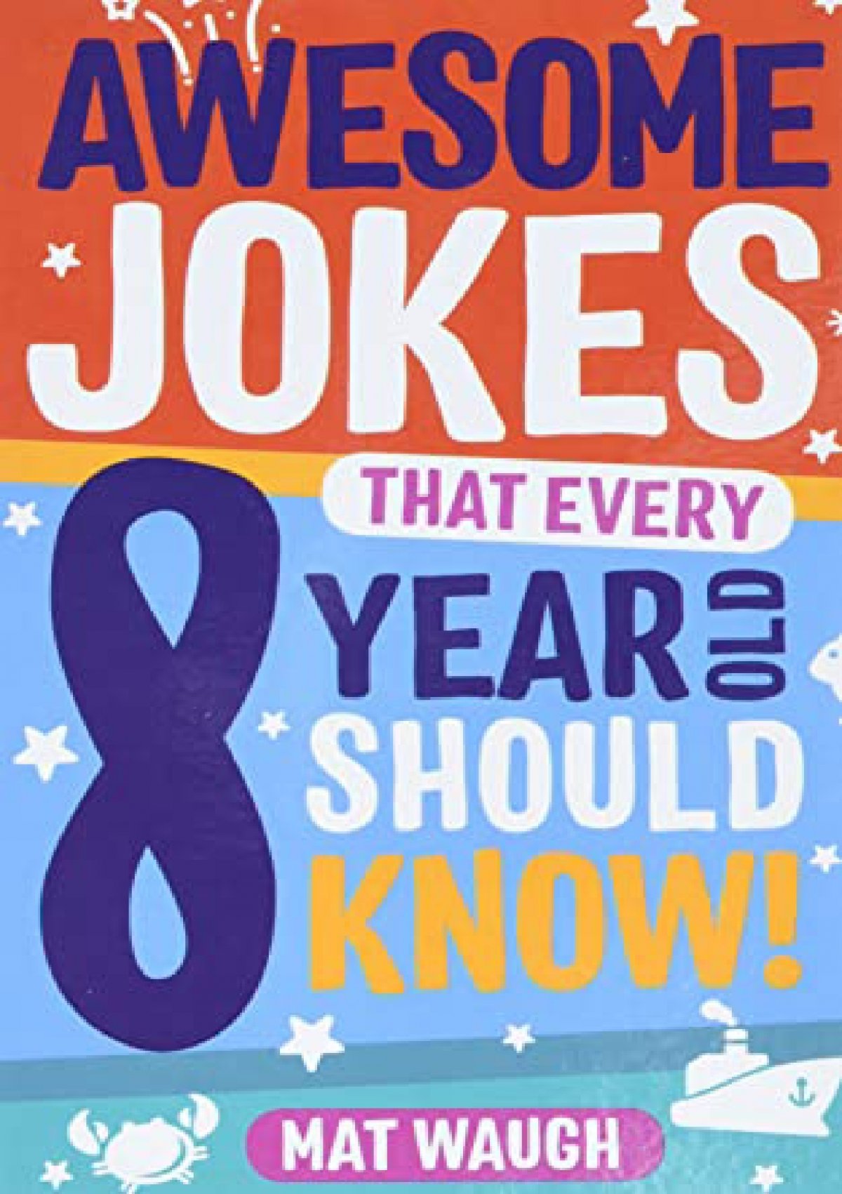 epub-download-awesome-jokes-that-every-8-year-old-should-know-hundreds-of-rib-ticklers