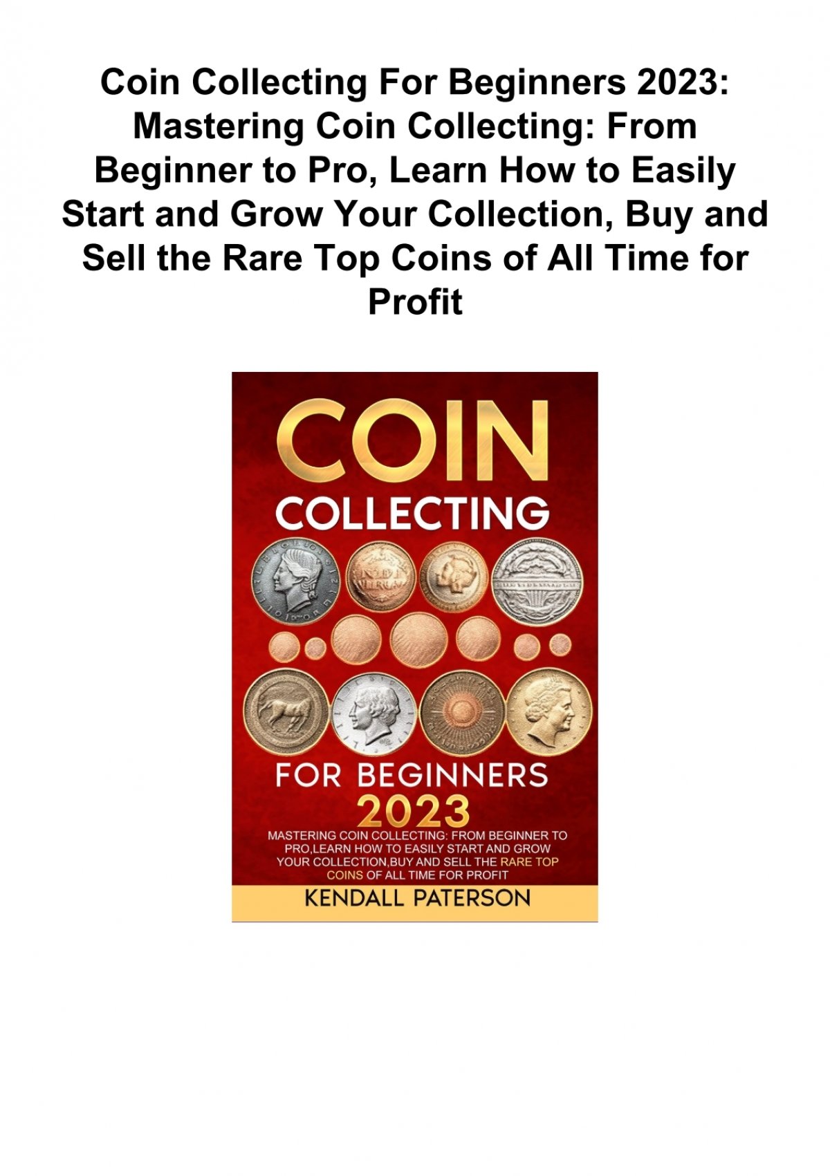 FREE READ (PDF) Coin Collecting For Beginners 2023: Mastering Coin