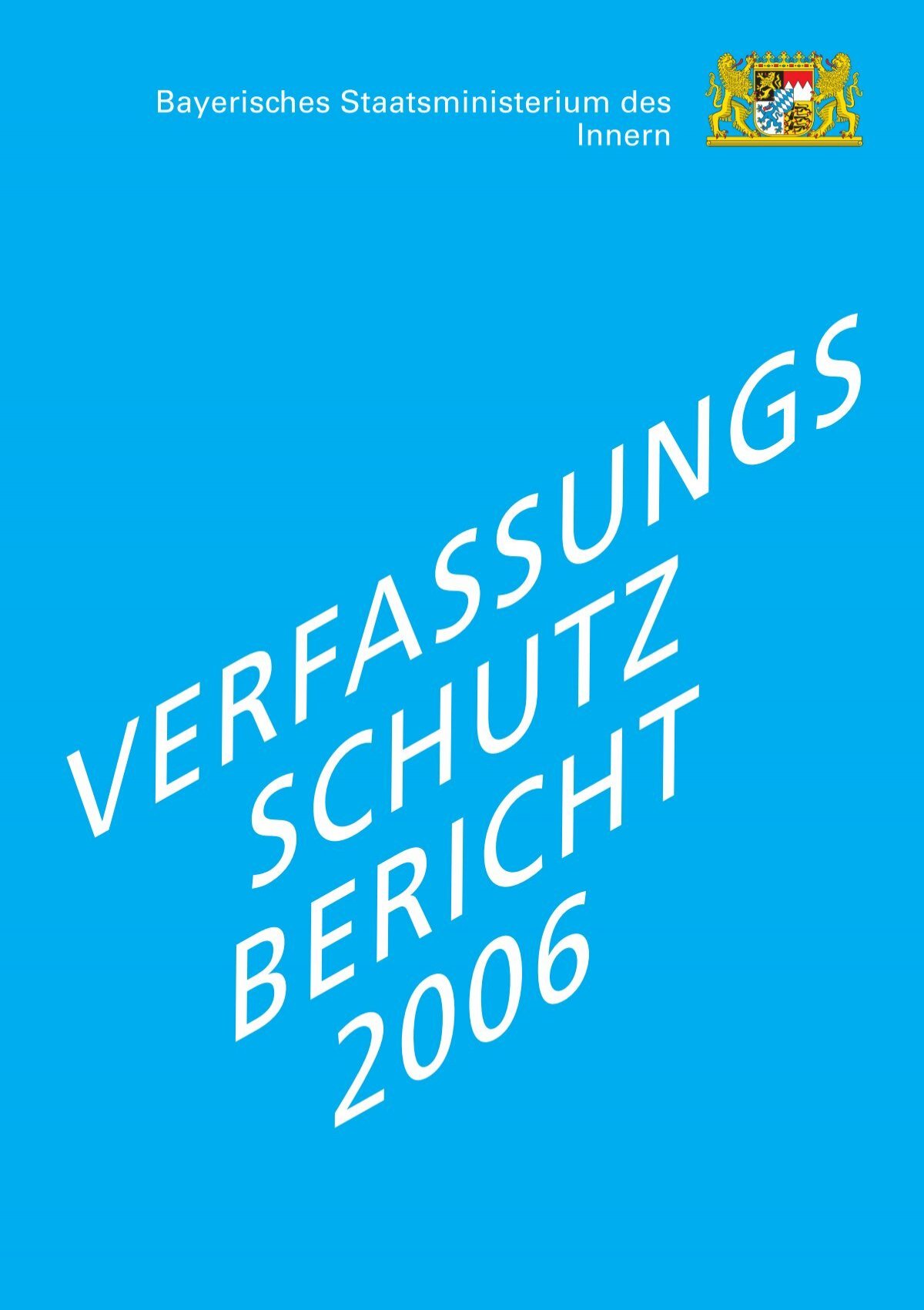 Verfassungsschutzbericht Bayern 2006 - Bayerisches Landesamt für