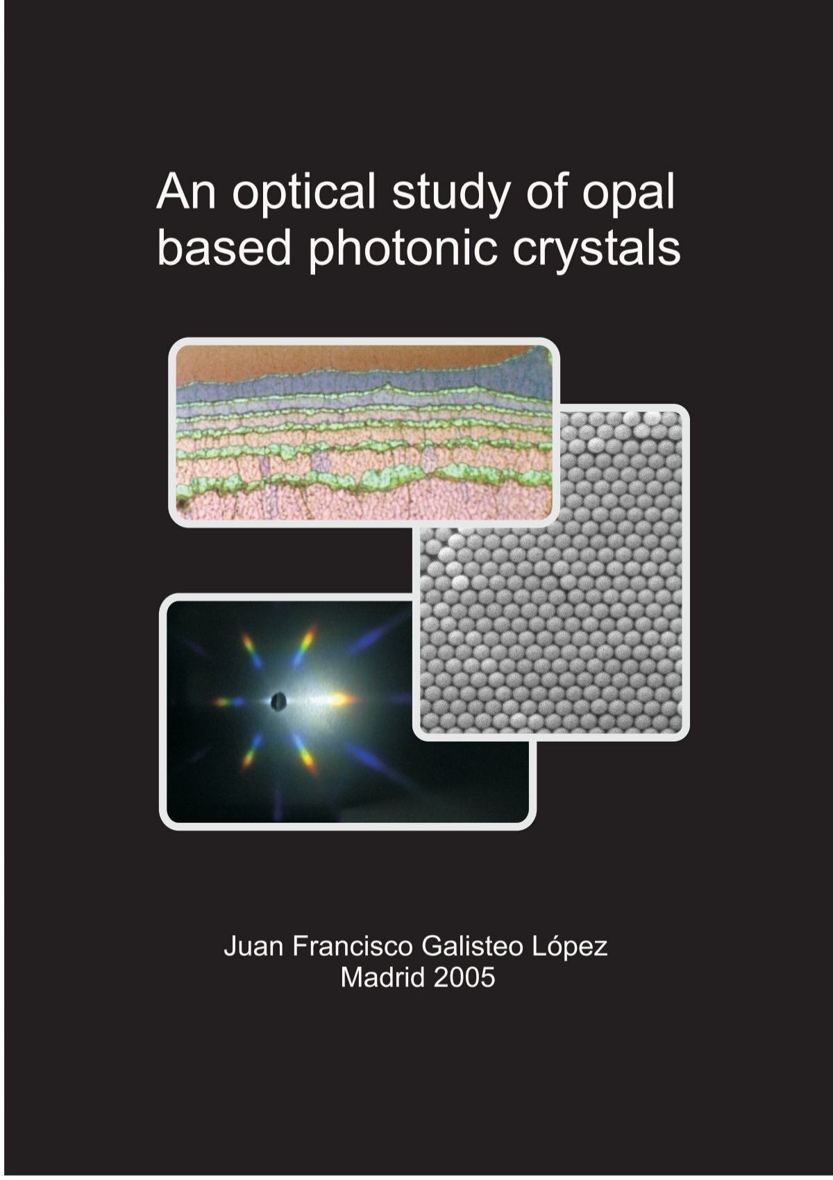 An optical study of opal based photonic crystals