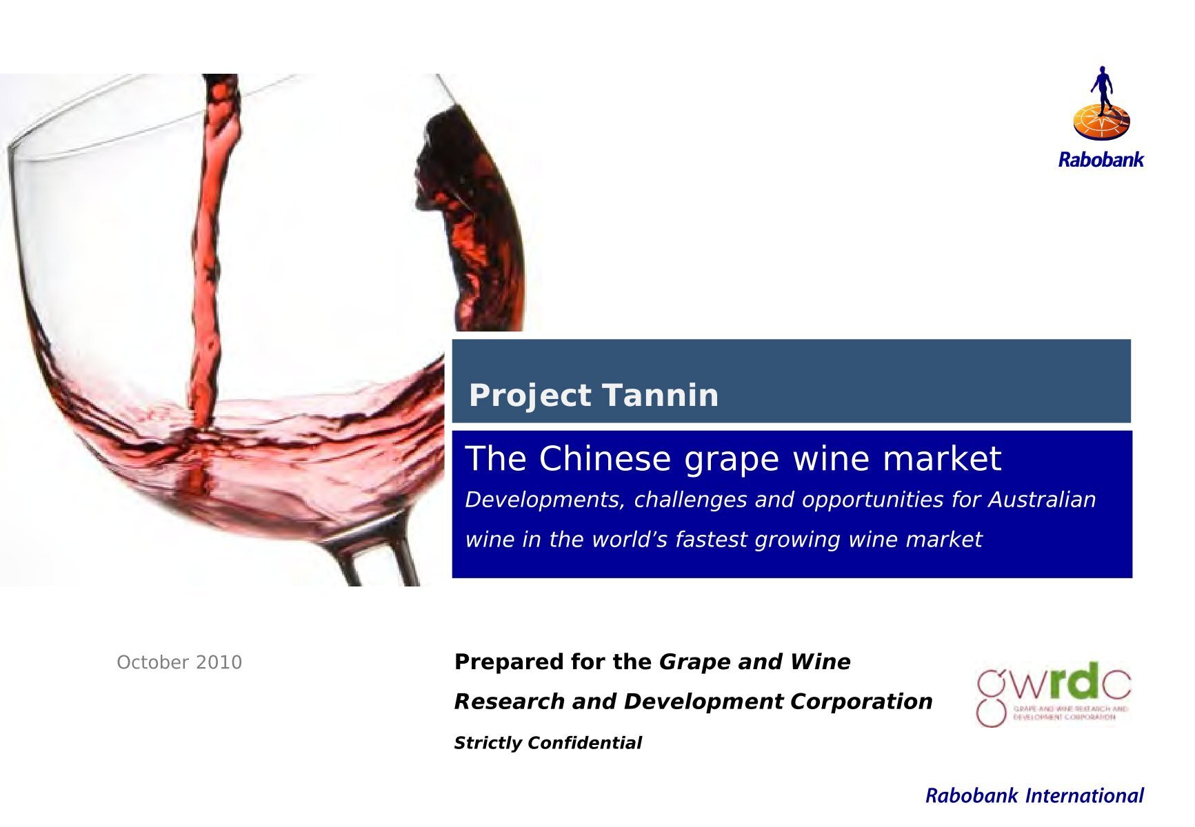 Development Wine - and Grape Corporation continued Research and