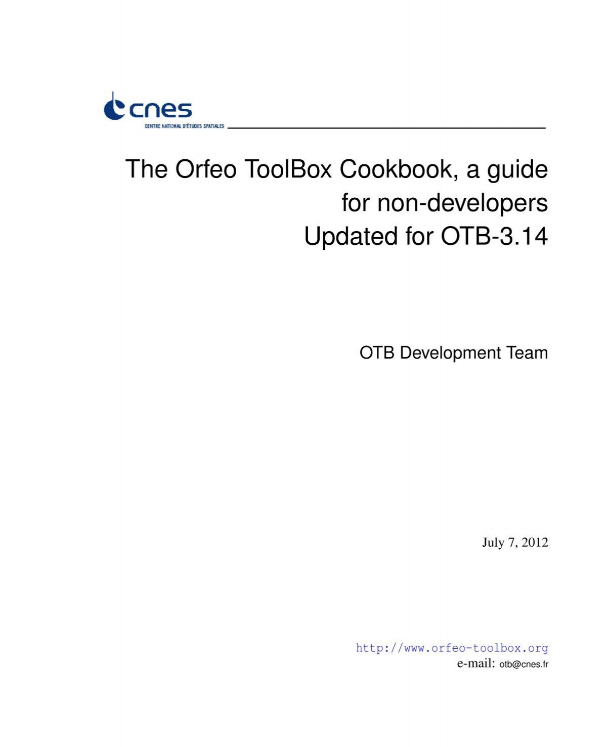 The Orfeo ToolBox Cookbook, a guide for non-developers