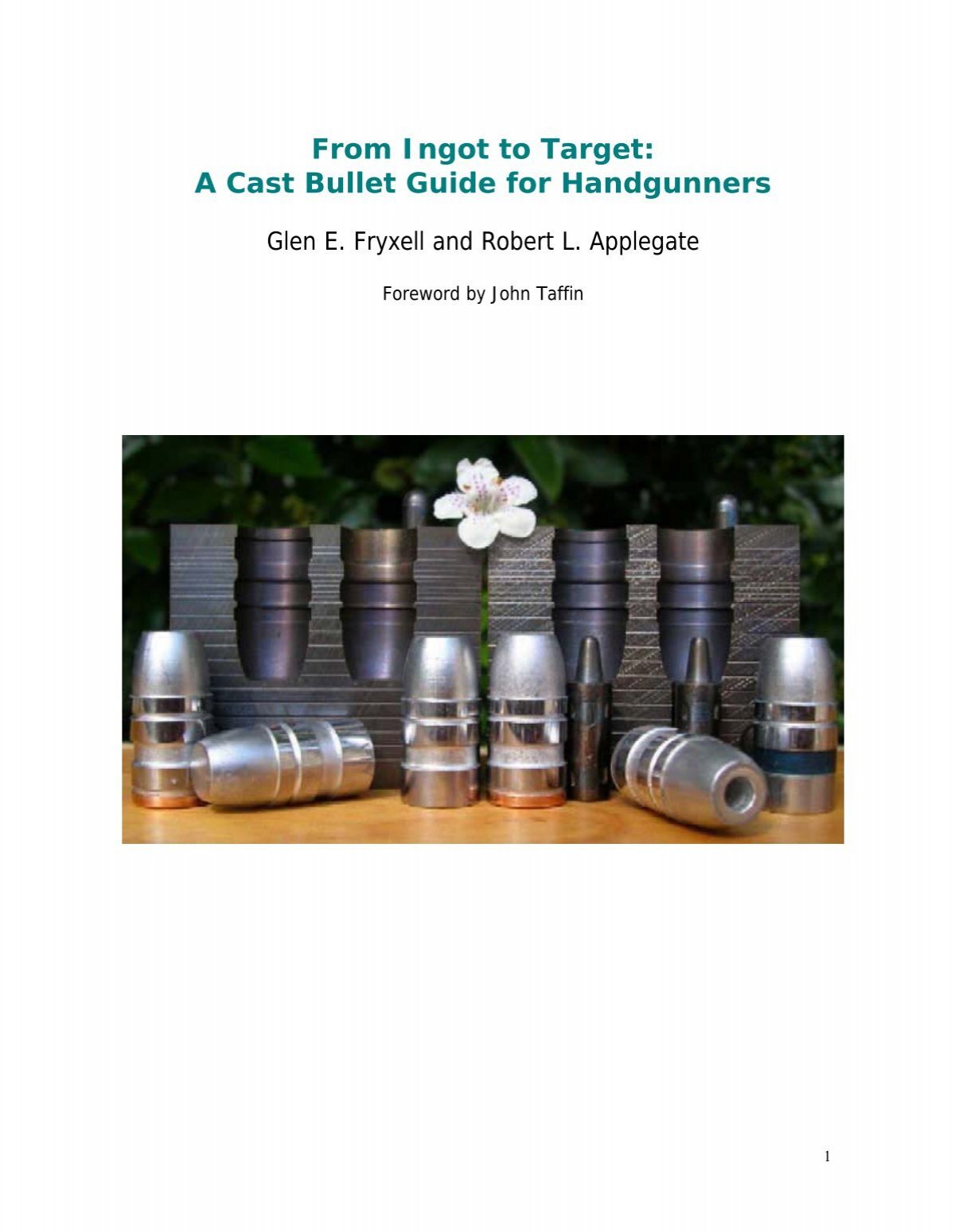 From Ingot to Target: A Cast Bullet Guide for  - LASC Front Page