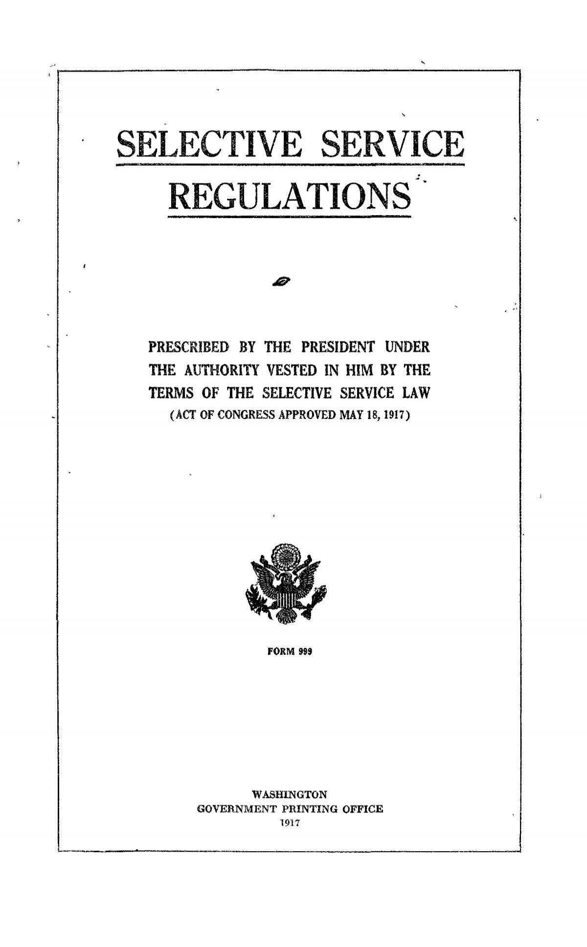 Selective service regulations prescribed by the President