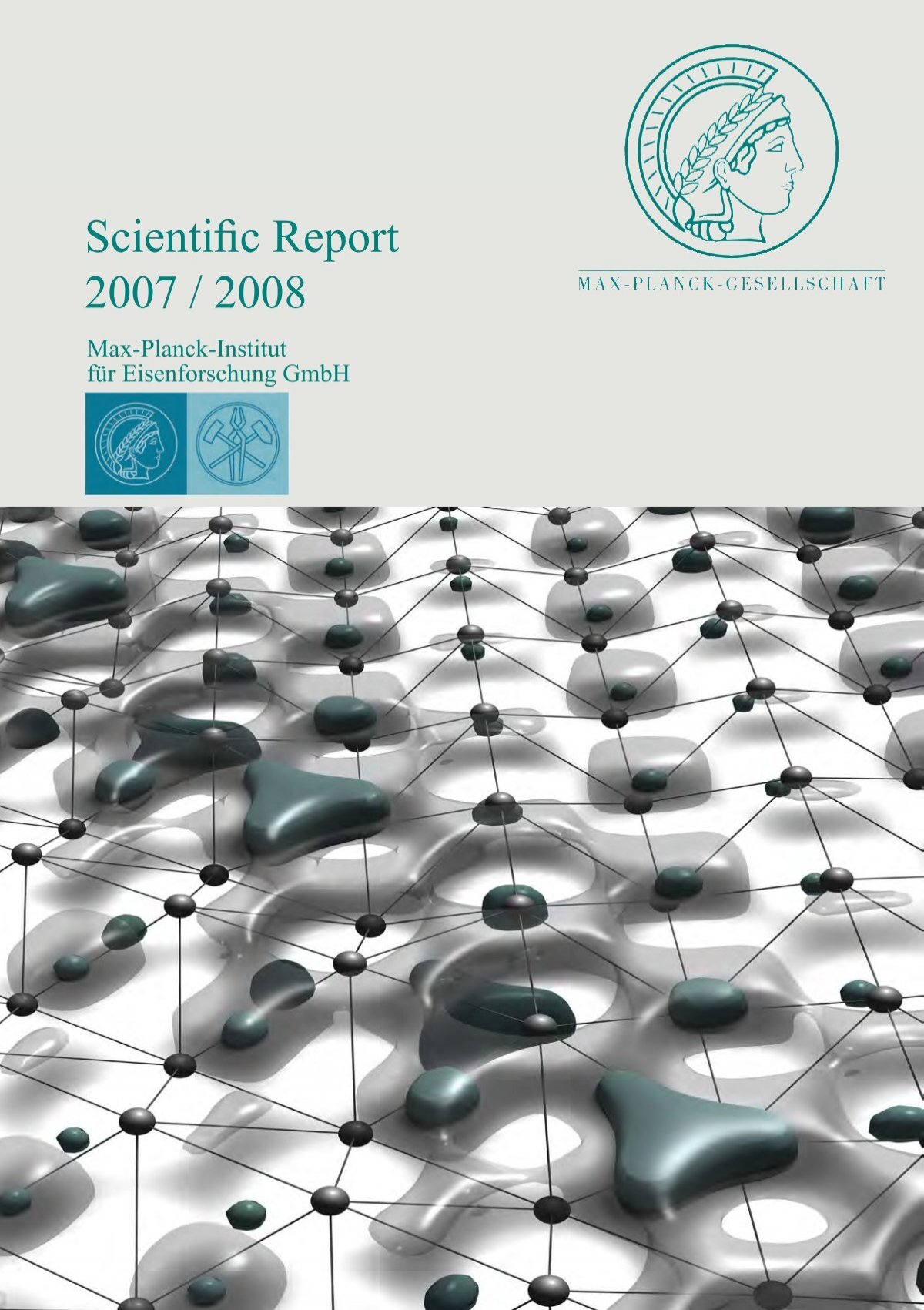 Scientific Report 2007 / 2008 - Dierk Raabe
