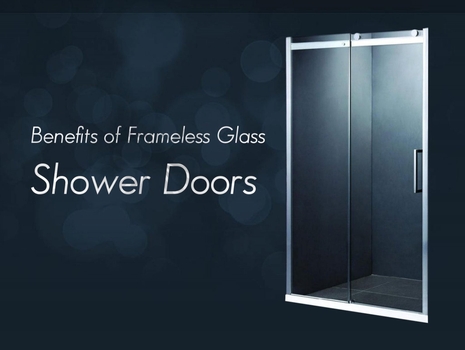 Frameless Shower Doors - Three Benefits for Your Home