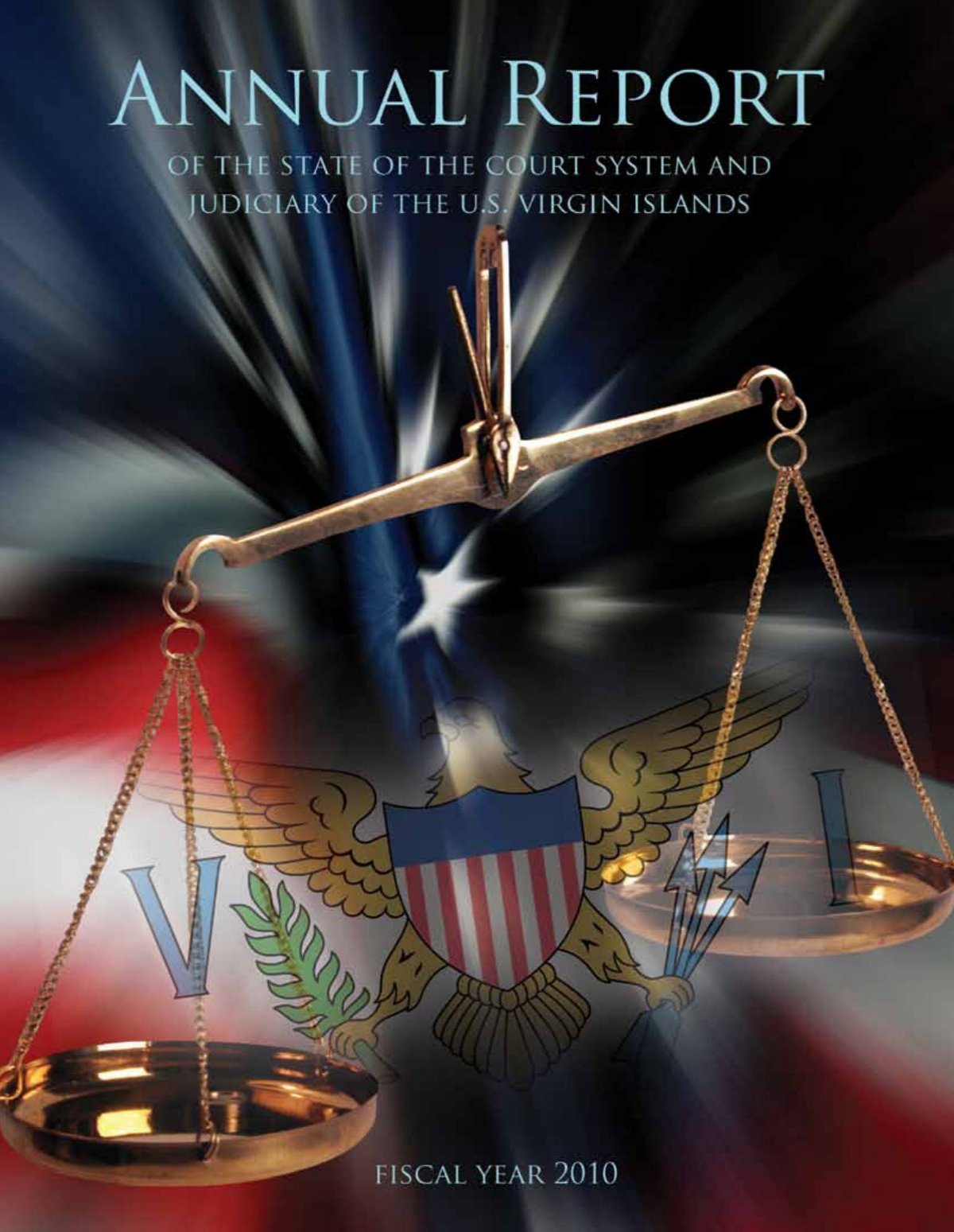 2010 Annual Report Supreme Court of the Virgin Islands