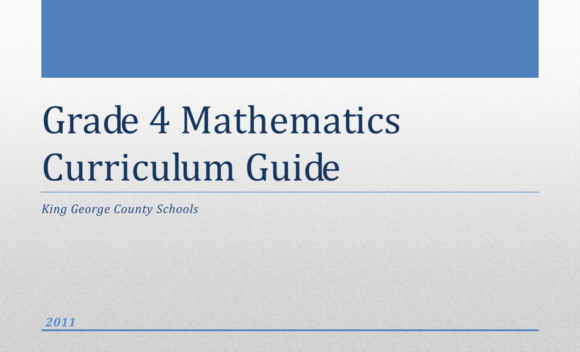 Grade 4 Mathematics Curriculum Guide King George County Schools