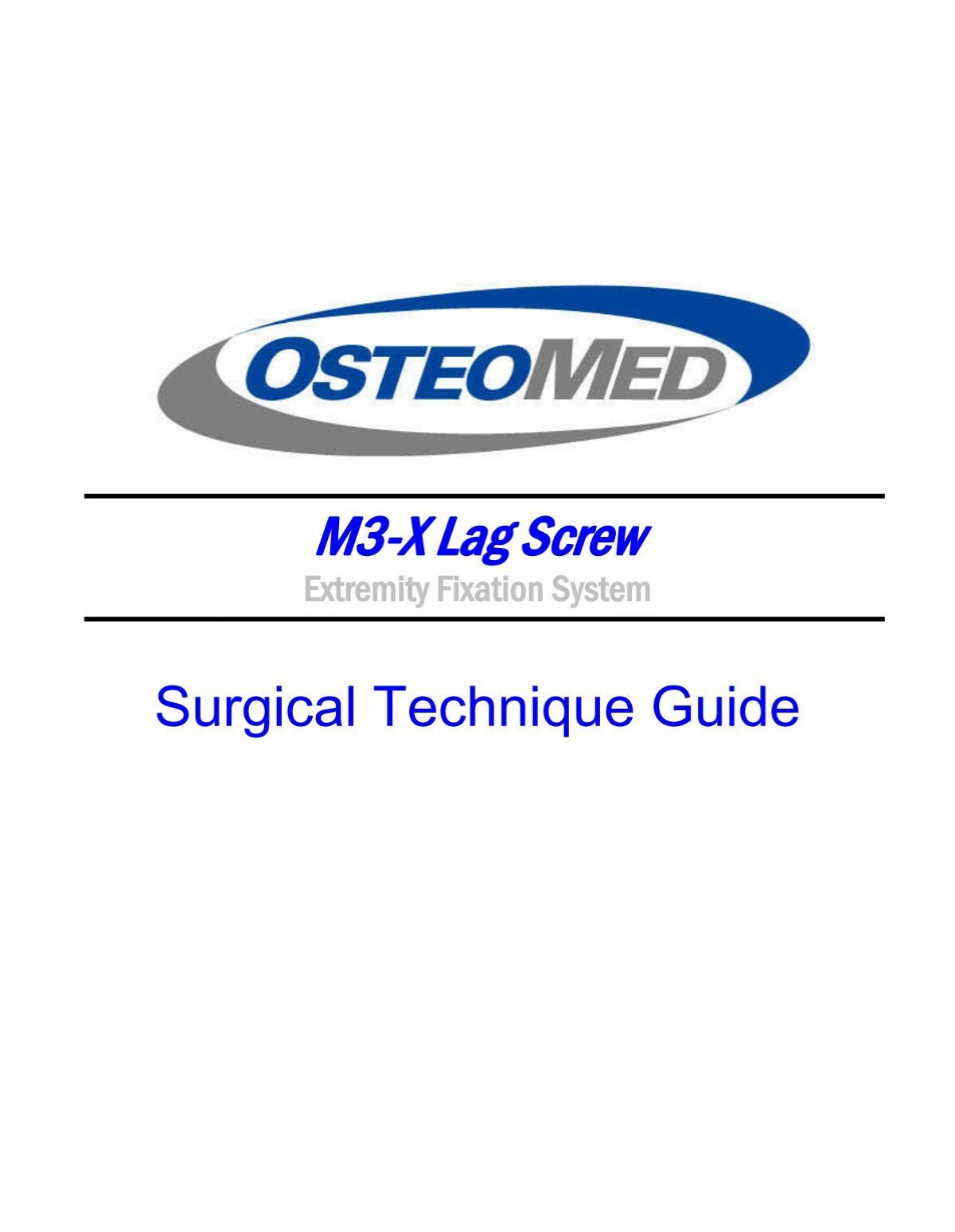 OsteoMed M3-X Extremity Fixation System