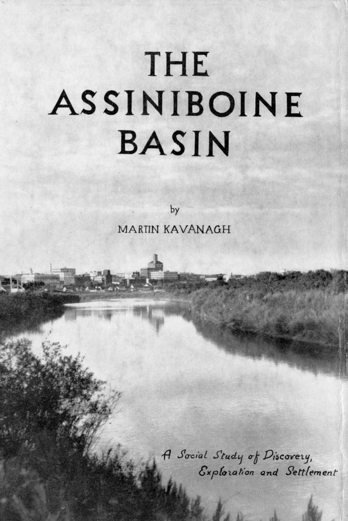 The Assiniboine Basin - Manitoba Historical Society
