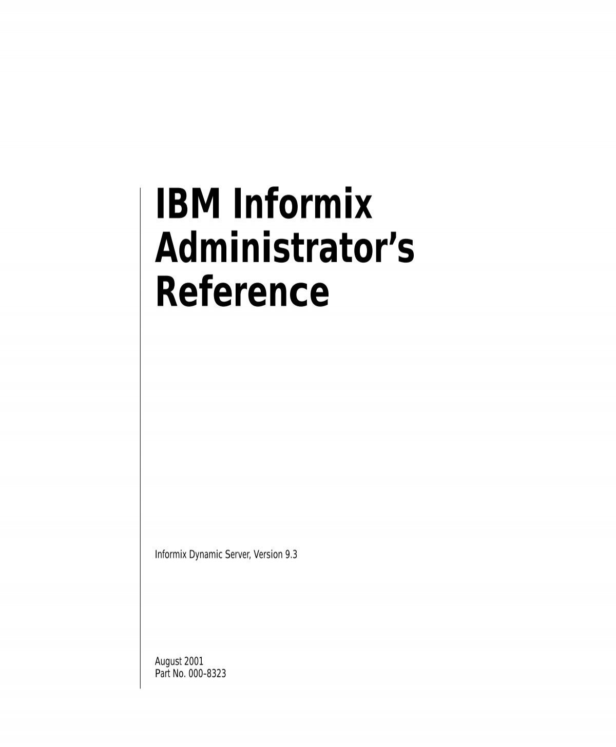 IBM Informix Administrator's Reference - Informix.com.ua