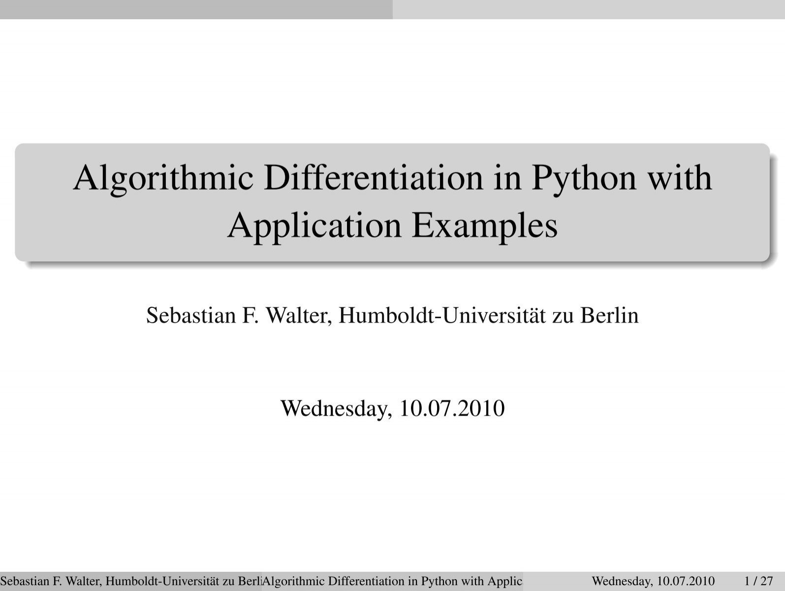 Algorithmic Differentiation In Python With Application Examples