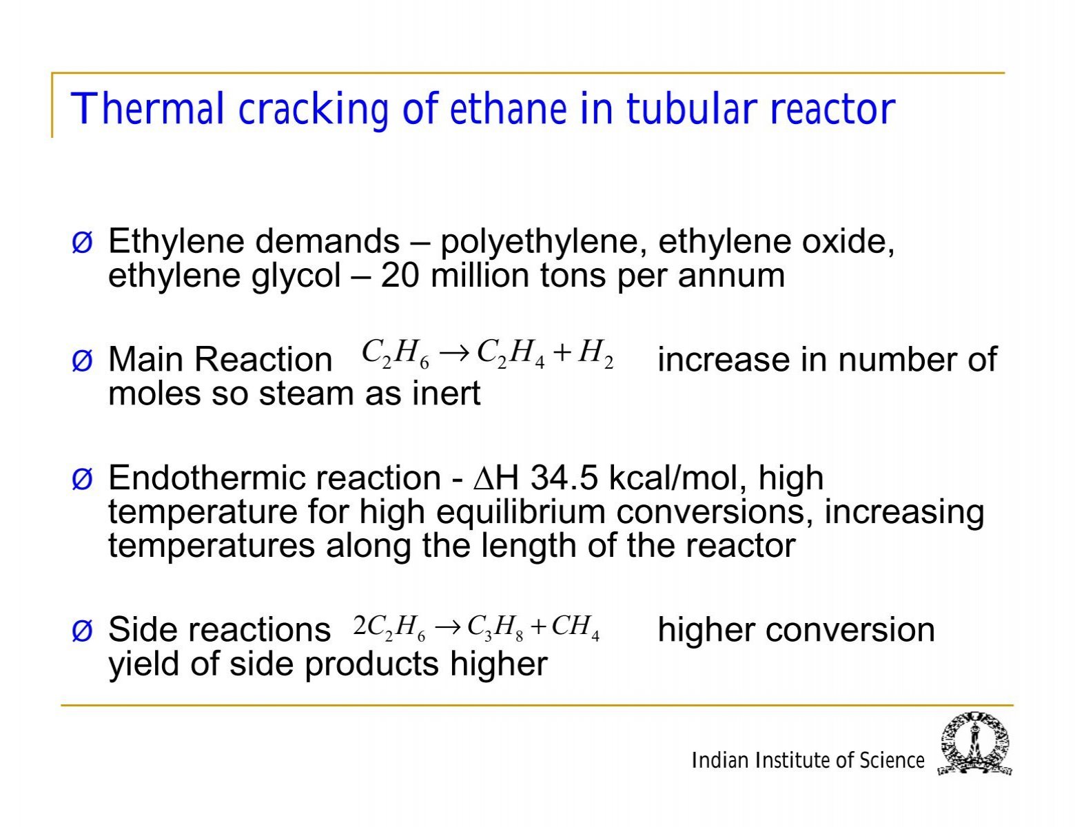 Thermal Cracking Of Ethane In Tubular Reactor