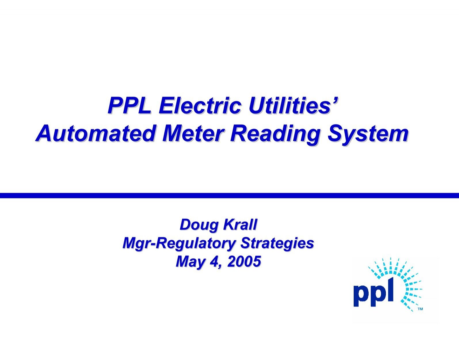 PPL Electric Utilities' Automated Meter Reading System