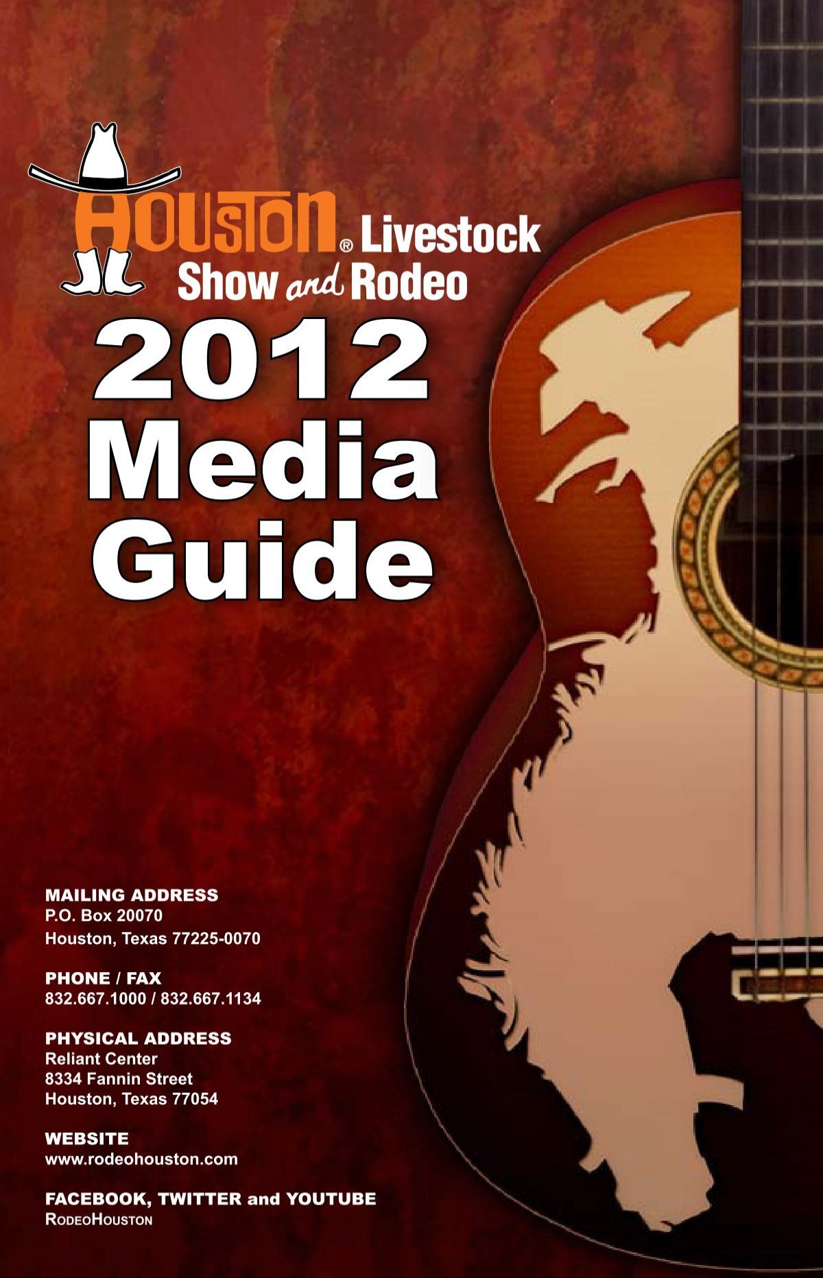 2012 Media Guide - Houston Livestock Show and Rodeo