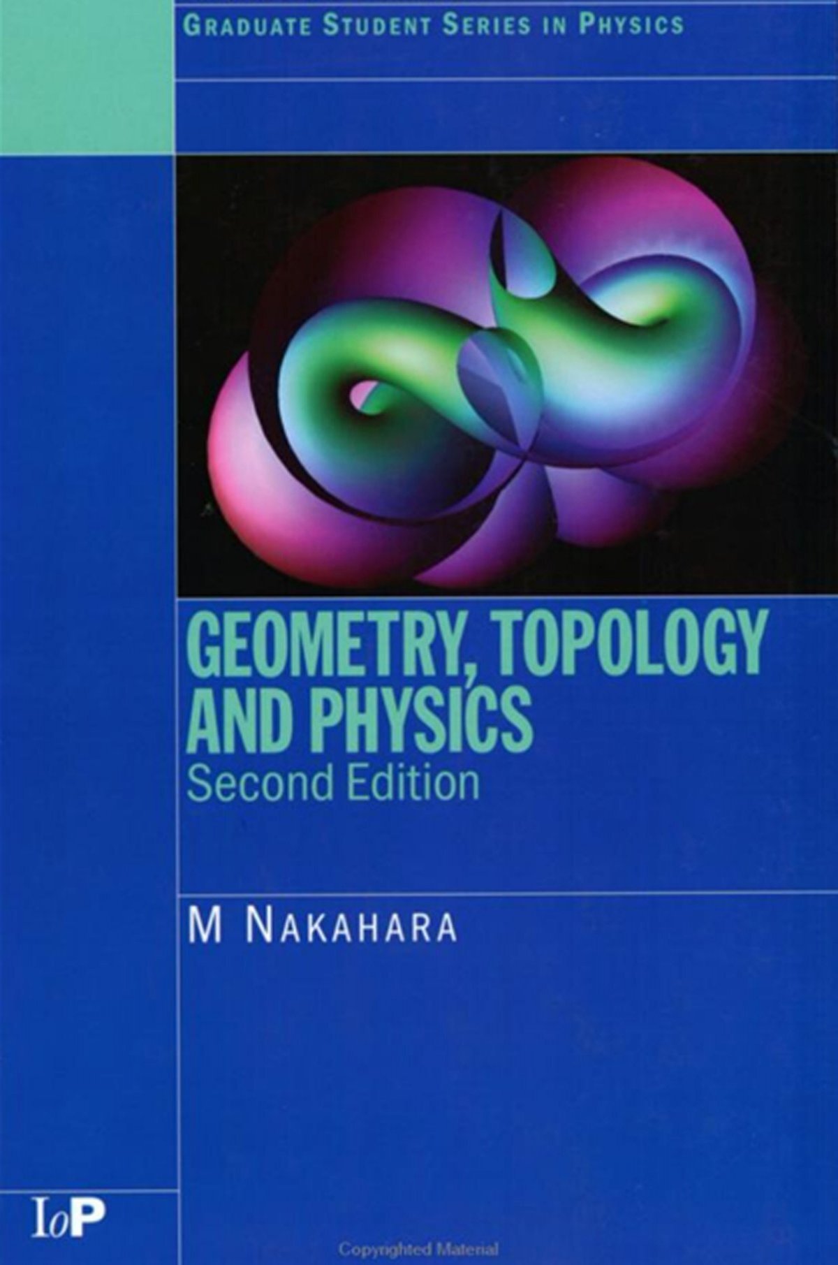 Geometry Topology And Physics