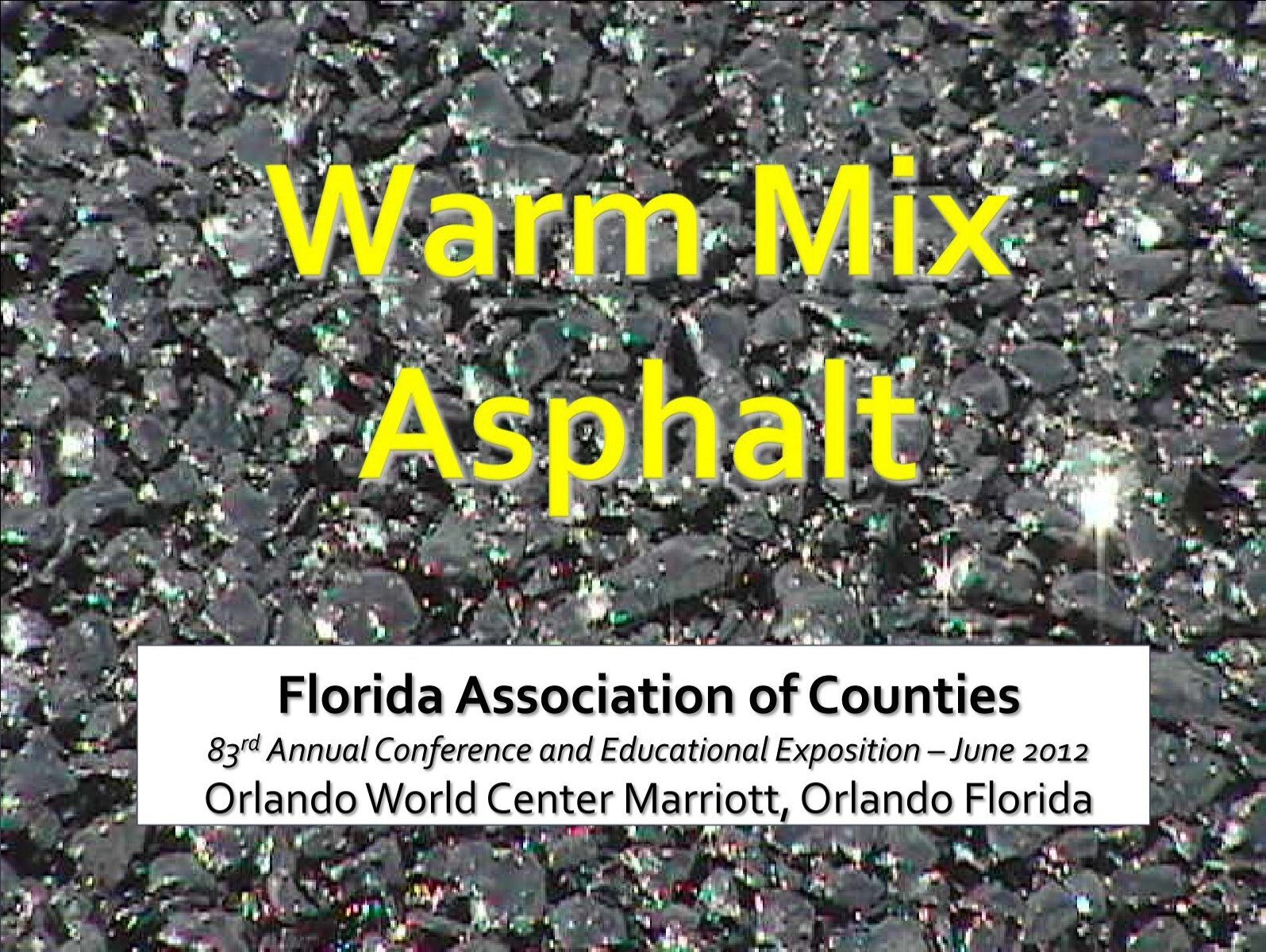 Warm Mix Asphalt Facers