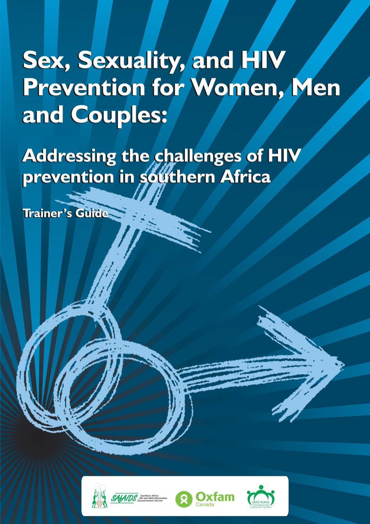 Sex Sexuality And Hiv Prevention For Women Men And Safaids