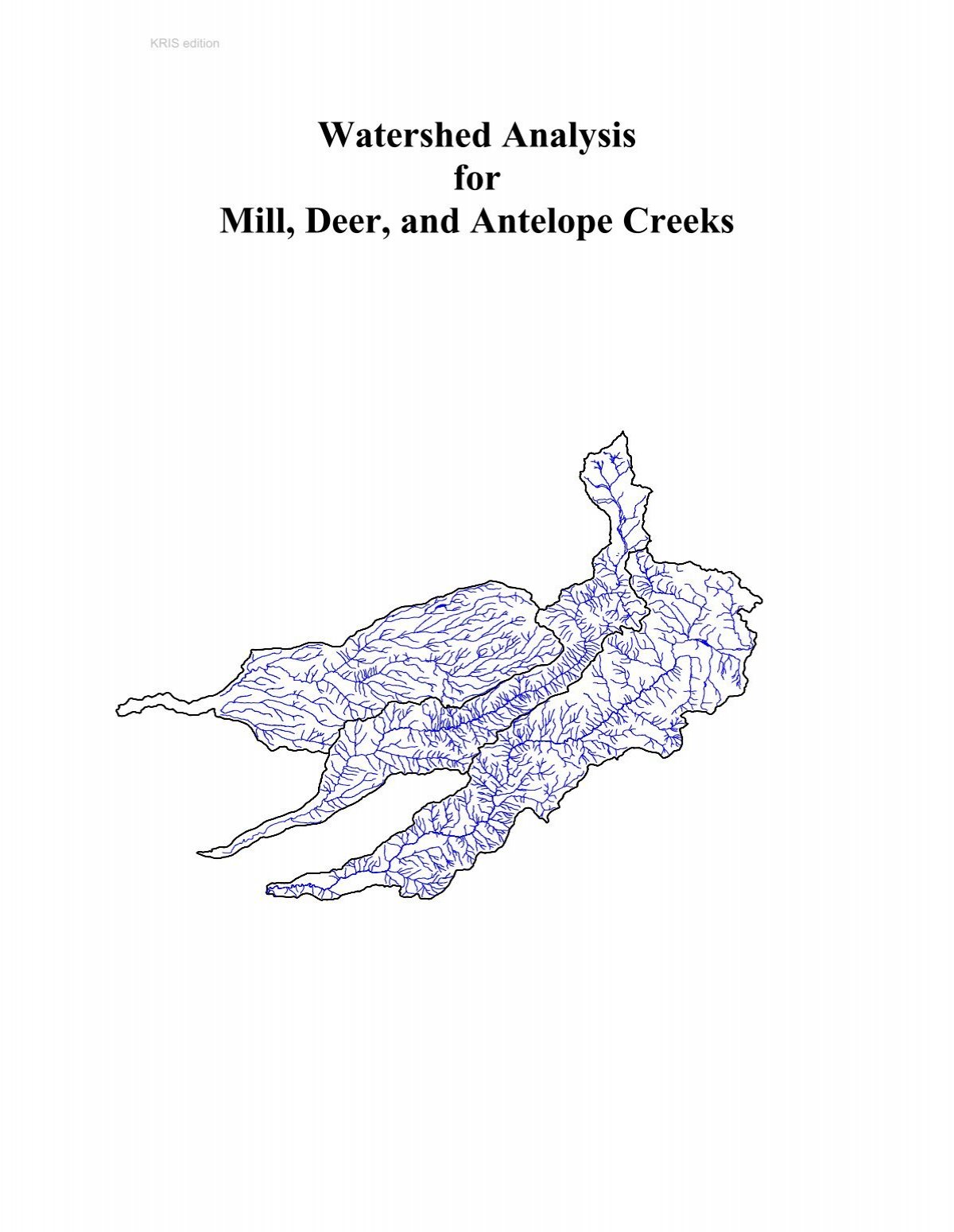 Watershed analysis for Mill, Deer and Antelope Creeks - KrisWeb