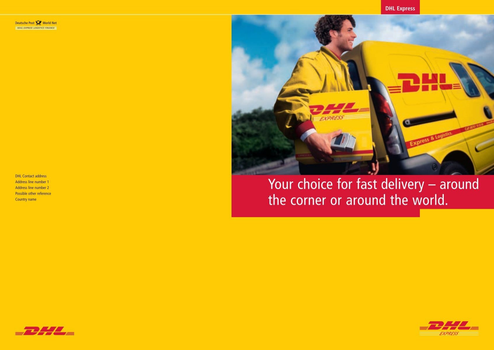 Your choice for fast delivery â€“ around the corner or around the ... - DHL