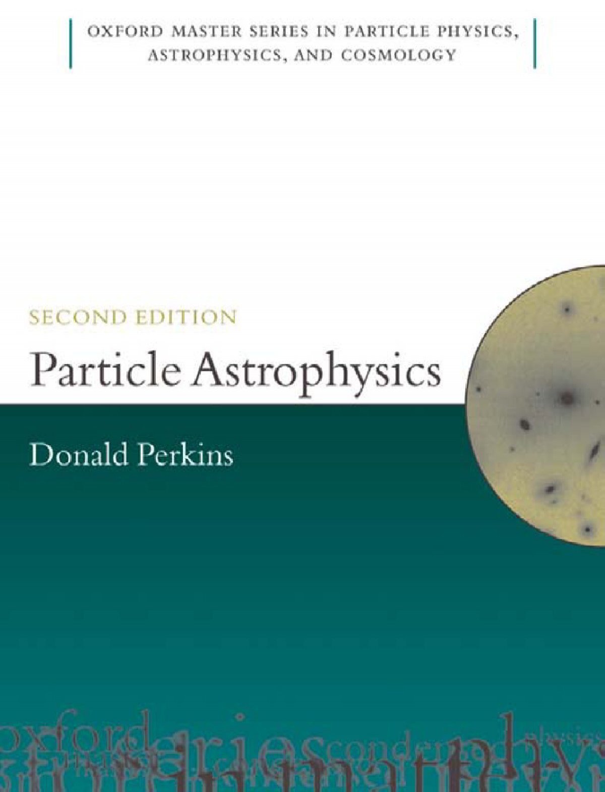 Particle Astrophysics Second Edition
