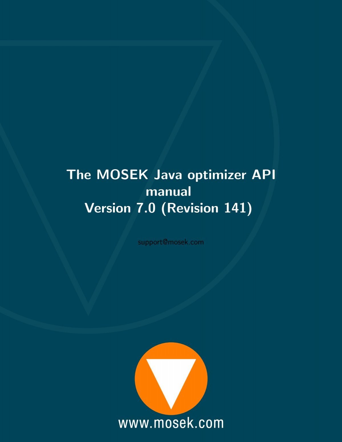 The Mosek Java Optimizer Api Manual Version 7 0 Revision 141