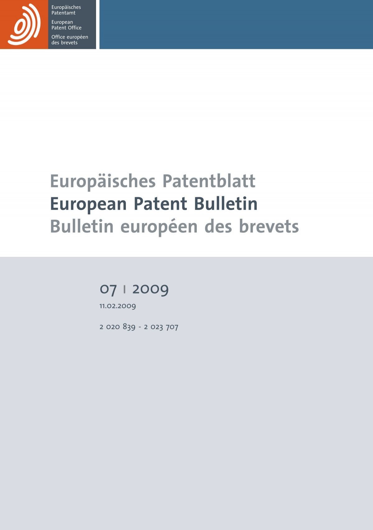 Bulletin 2009/07 - European Patent Office