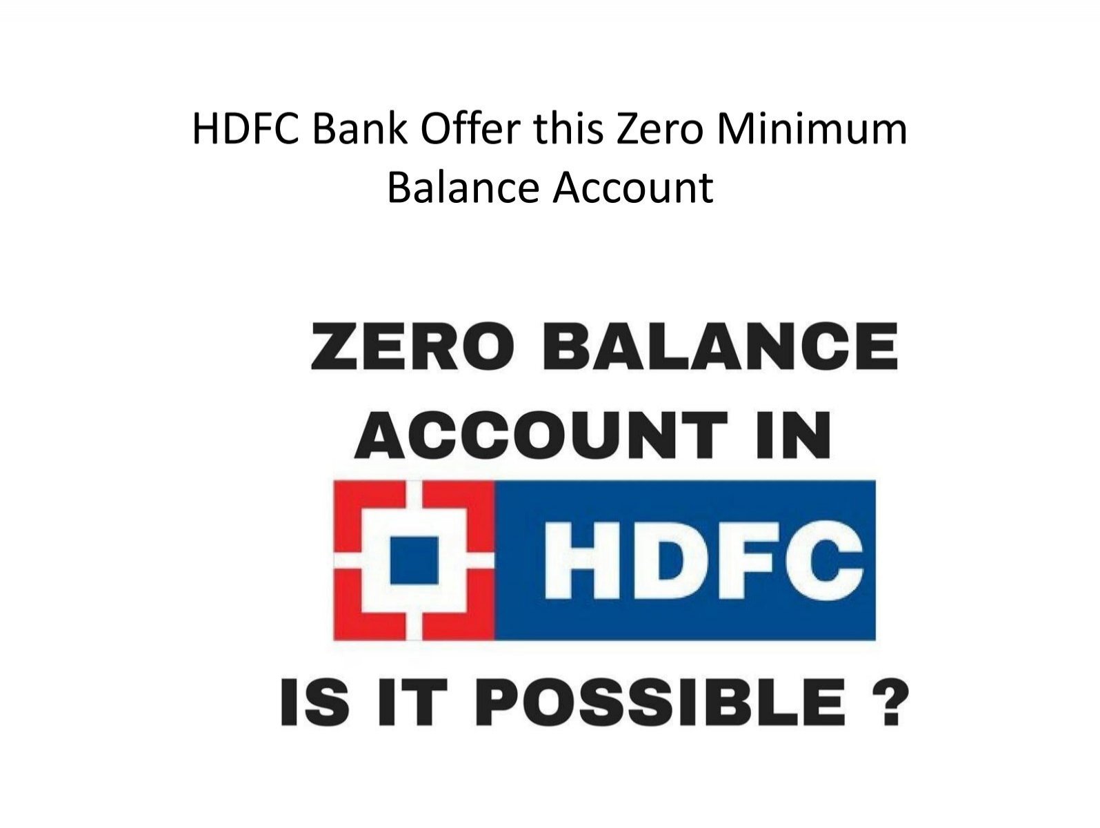 Hdfc Bank Offer This Zero Minimum Balance Account 5206