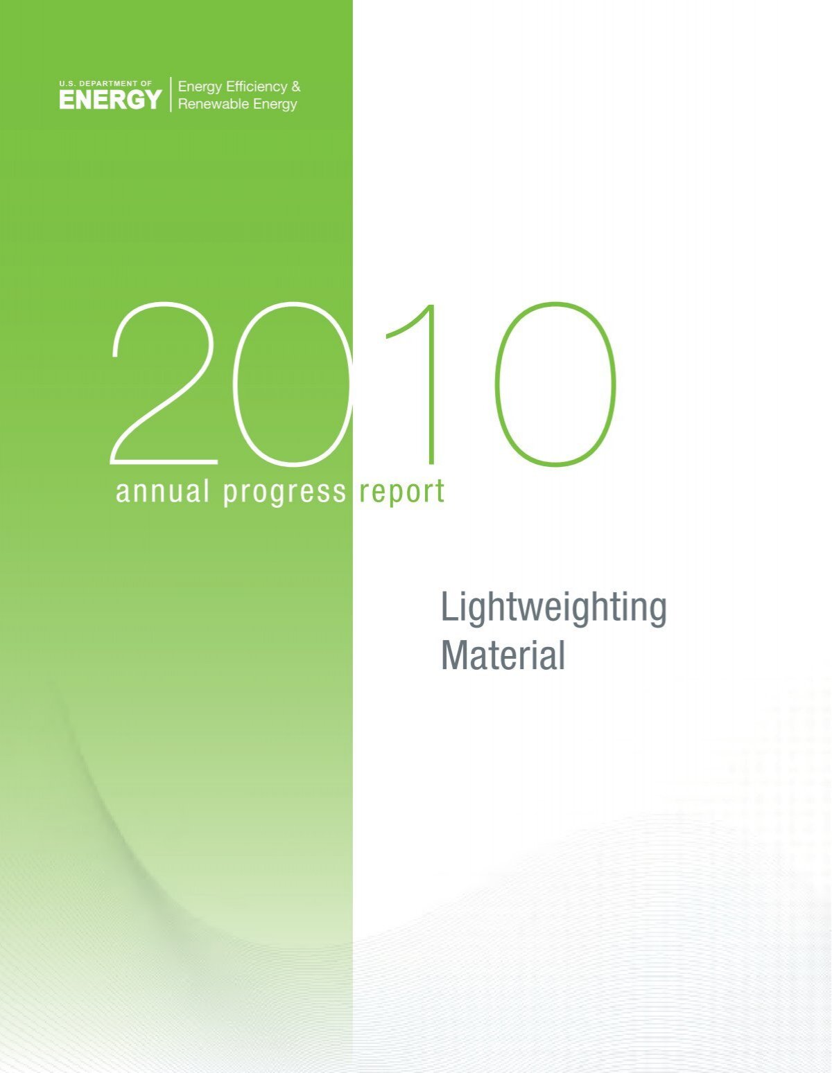 10 Annual Progress Report Lightwighting Material Eere U S