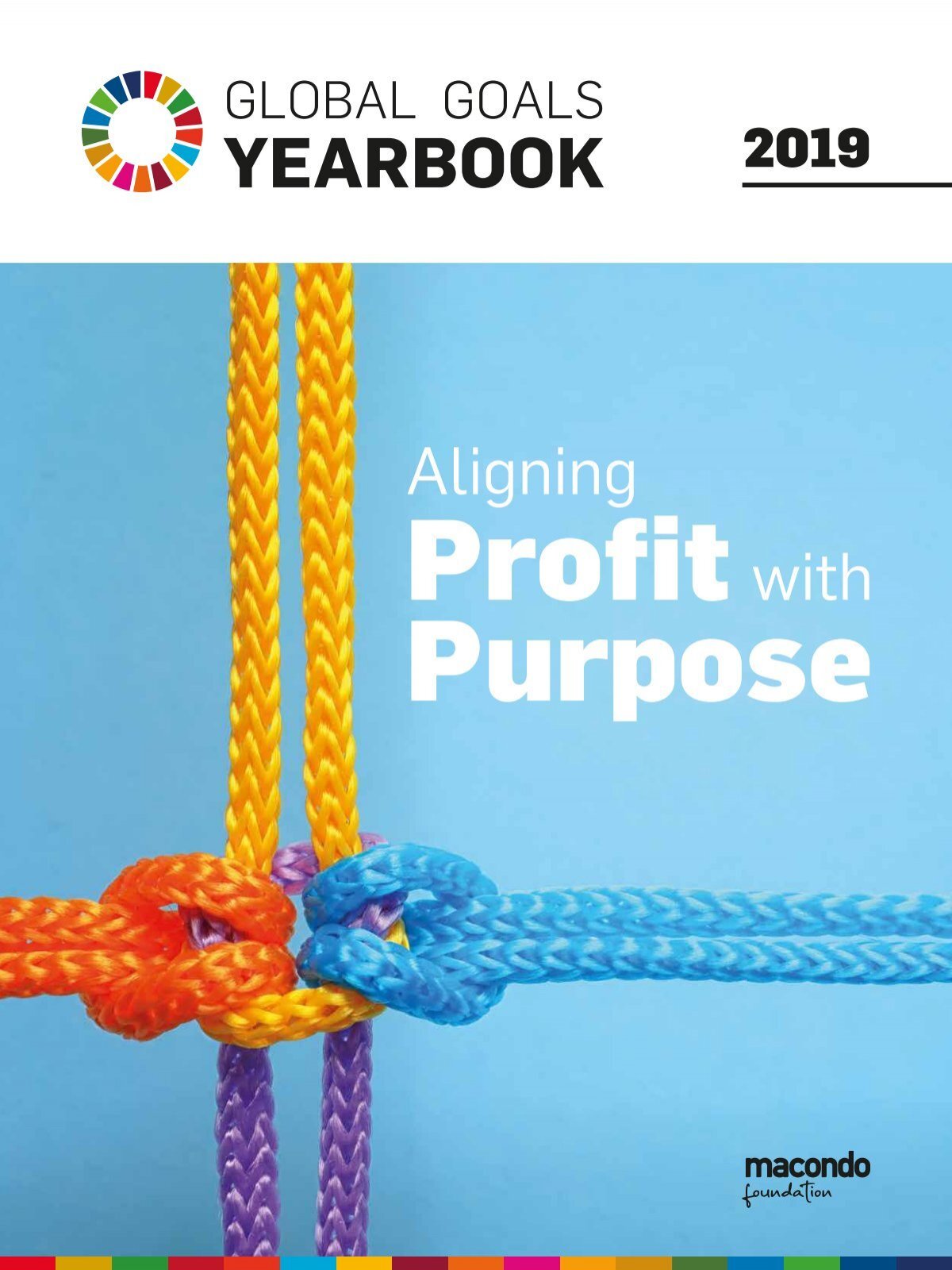 Aliging Profit with Purpose - Global Goals Yearbook 2019