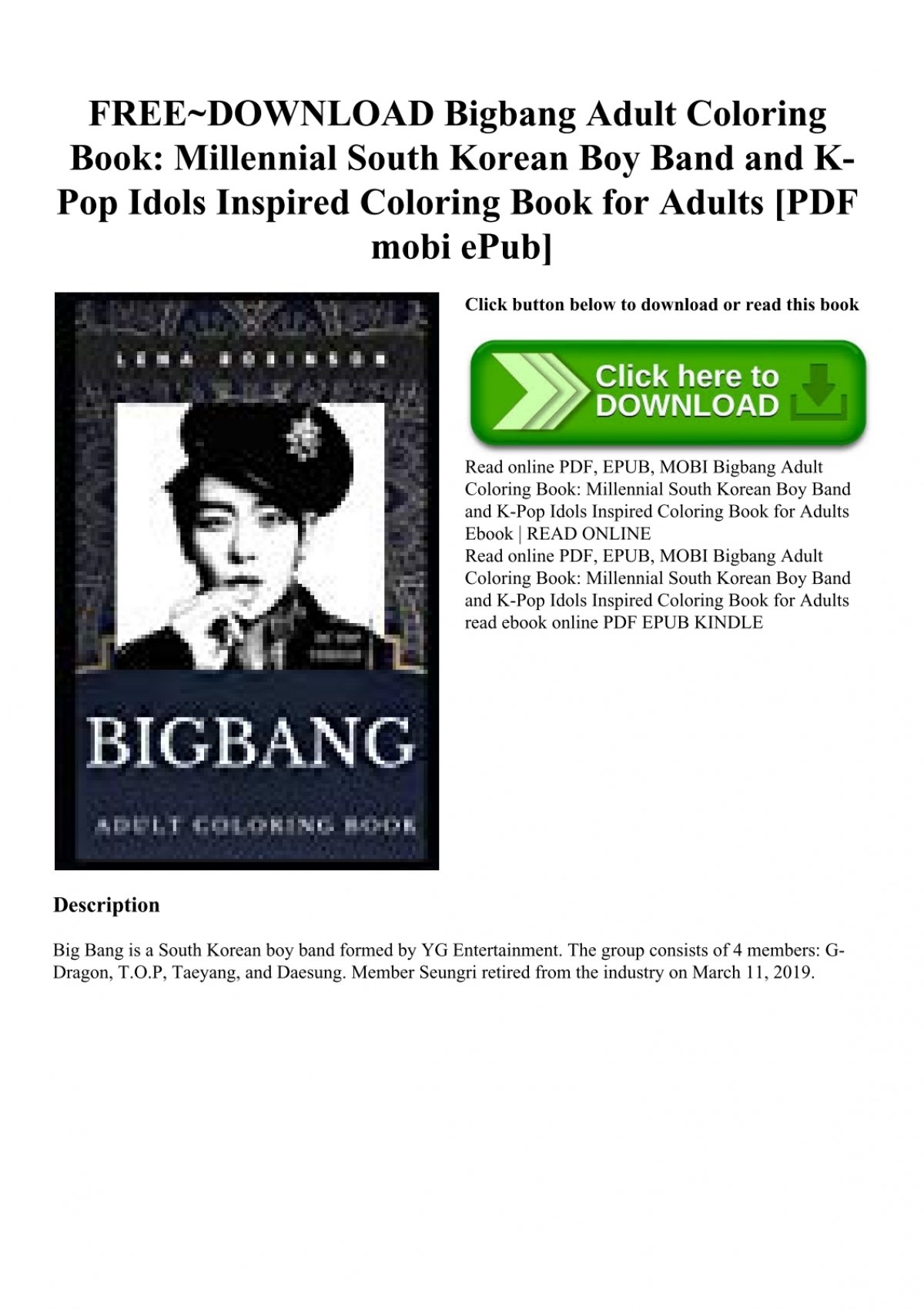 Download Free Download Bigbang Adult Coloring Book Millennial South Korean Boy Band And K Pop Idols Inspired Coloring Book For Adults Pdf Mobi Epub