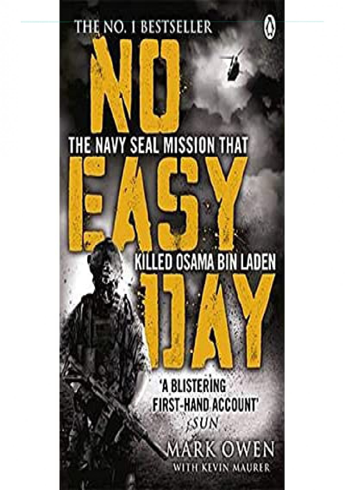 Pdf No Easy Day The Only First Hand Account Of The Navy Seal Mission That Killed Osama Bin Laden Android