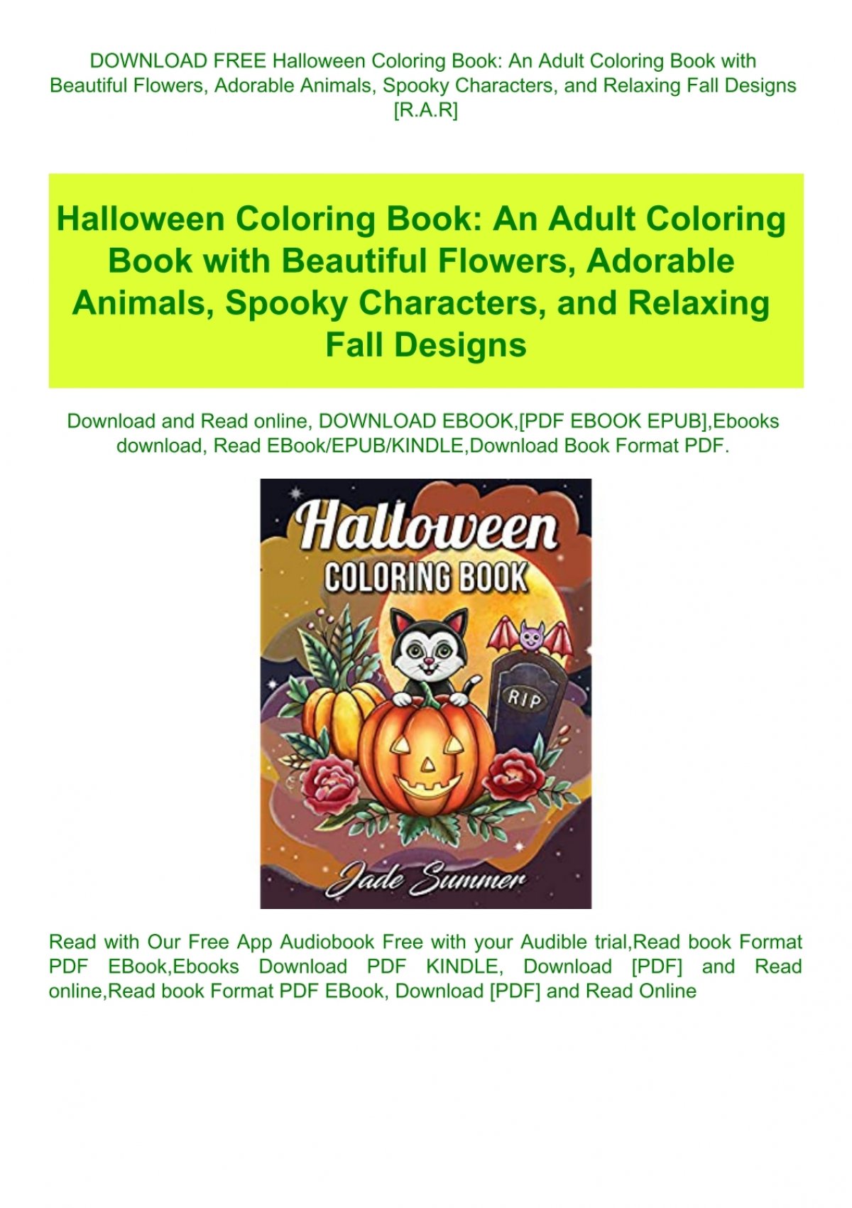 Download Download Free Halloween Coloring Book An Adult Coloring Book With Beautiful Flowers Adorable Animals Spooky Characters And Relaxing Fall Designs R A R