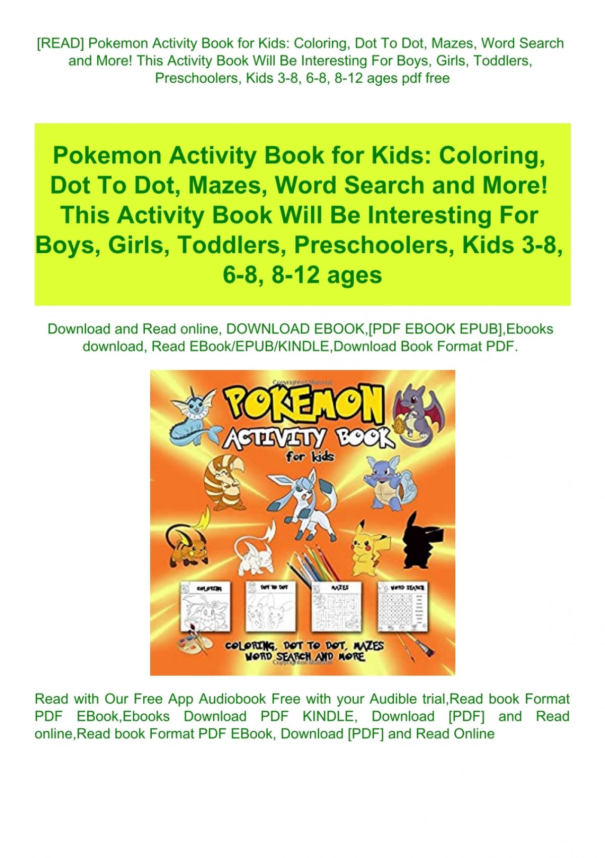 Read Pokemon Activity Book For Kids Coloring Dot To Dot Mazes Word Search And More This Activity Book Will Be Interesting For Boys Girls Toddlers Preschoolers Kids 3 8 6 8 8 12 Ages Pdf Free