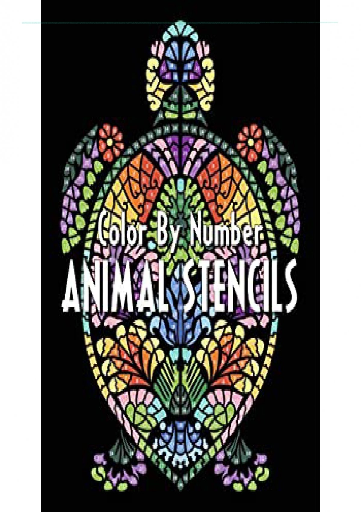 PDF ANIMAL STENCILS Color By Number: Activity Coloring Book for Adults