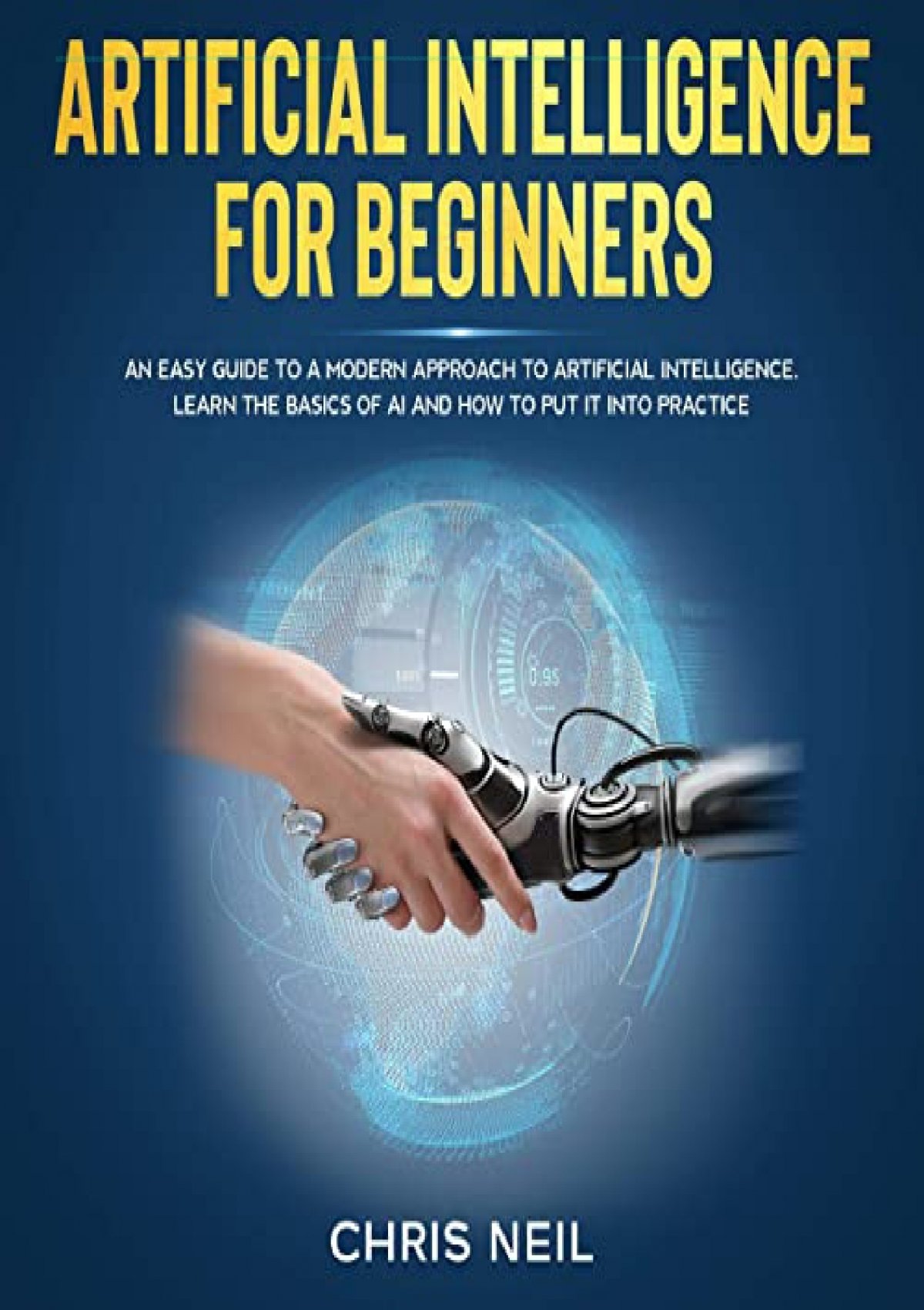 Pdf Artificial Intelligence For Beginners An Easy Guide To A Modern