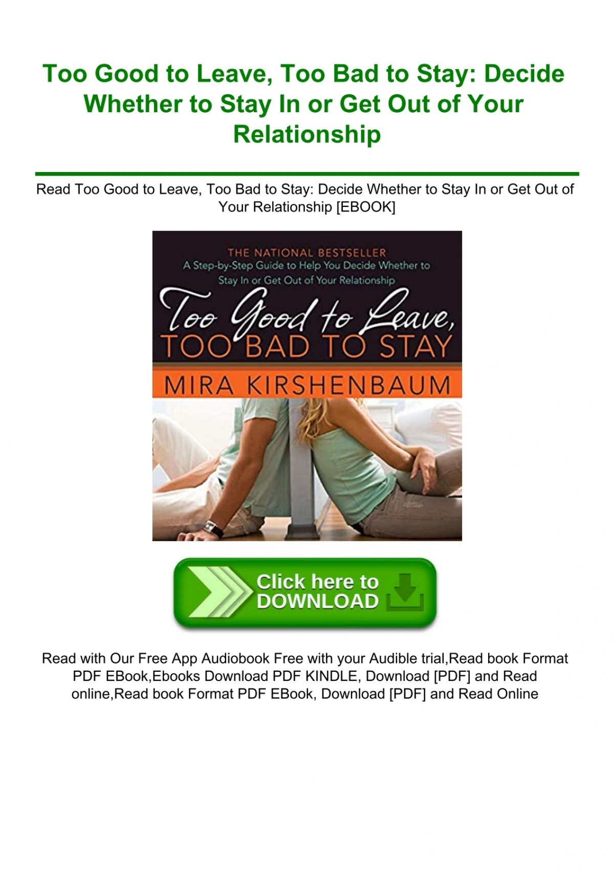 Read Too Good To Leave Too Bad To Stay Decide Whether To Stay In Or Get Out Of Your Relationship Ebook