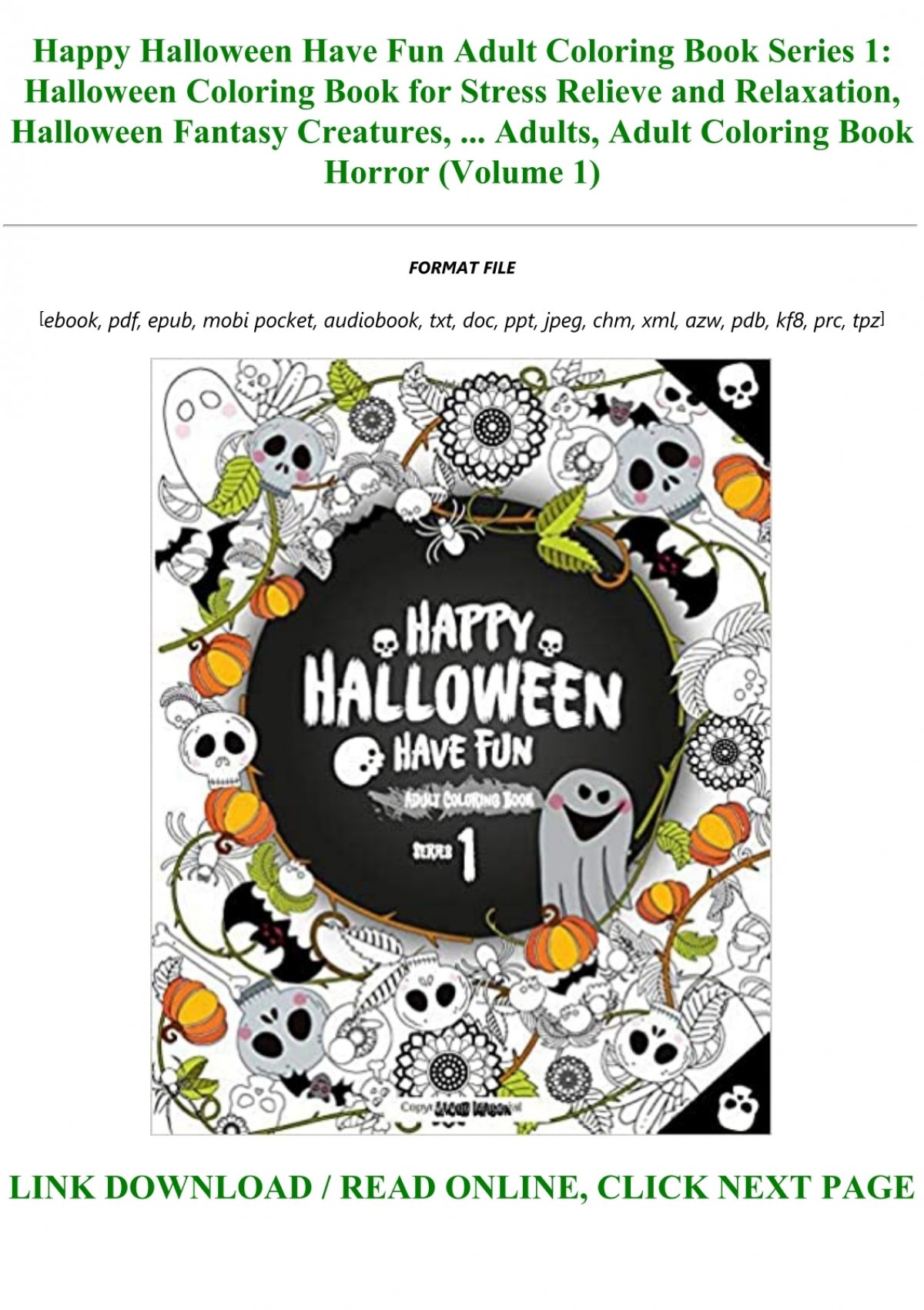 Download Free Download Happy Halloween Have Fun Adult Coloring Book Series 1 Halloween Coloring Book For Stress Relieve And Relaxation Halloween Fantasy Creatures Adults Adult Coloring Book Horror Volume 1 Full