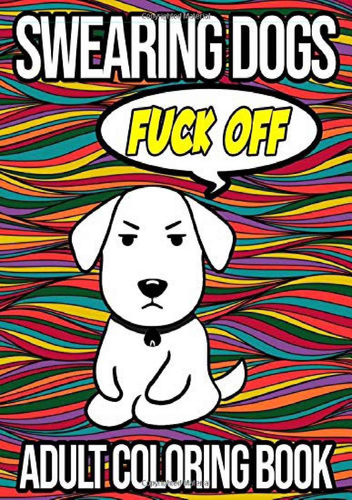 Download Pdf Swearing Dogs Adult Coloring Book A Collection Of Funny Swear Coloring Pages With Dogs And Other Animals Free