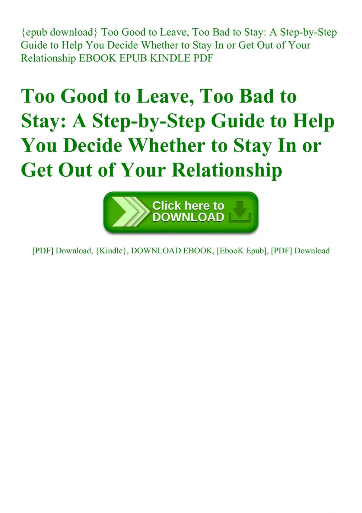Epub Download Too Good To Leave Too Bad To Stay A Step By Step Guide To Help You Decide Whether T