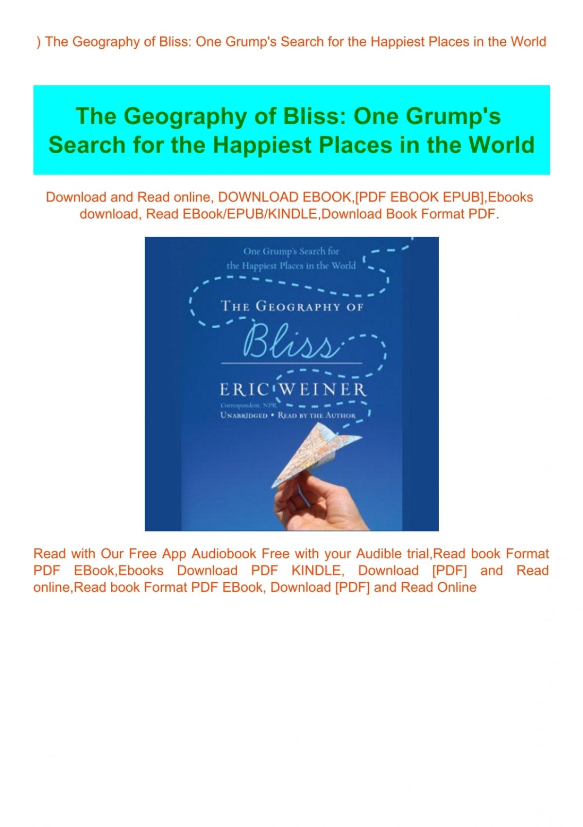 The Geography of Bliss: One Grump's Search for the Happiest Places in the  World