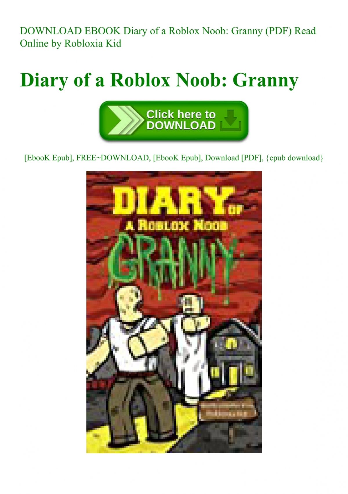 Download Ebook Diary Of A Roblox Noob Granny Pdf Read Online By Robloxia Kid - roblox noob home facebook