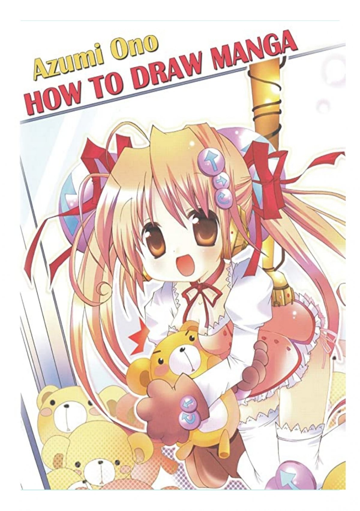 How To Draw Manga: Complete Guide To Drawing Cute Chibi Characters (How
