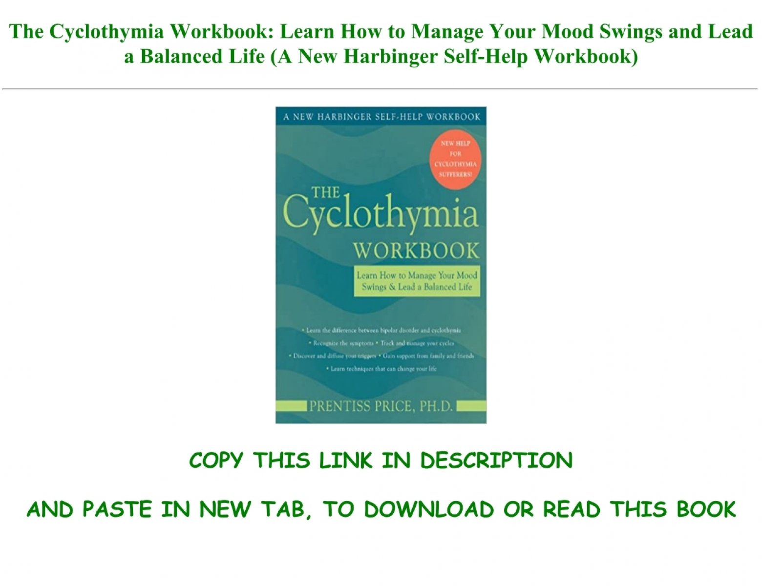 Read E-book The Cyclothymia Workbook: Learn How to Manage Your 