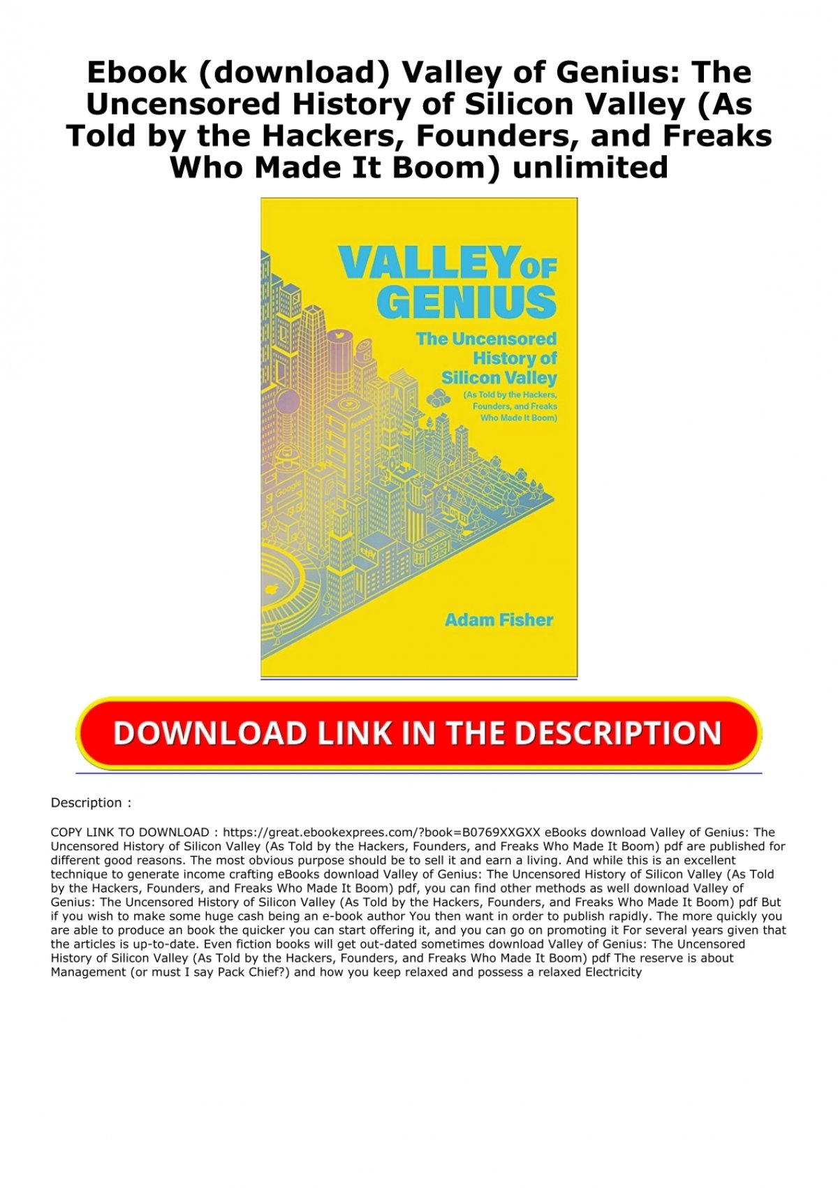 Ebook Download Valley Of Genius The Uncensored History Of Silicon Valley As Told By The