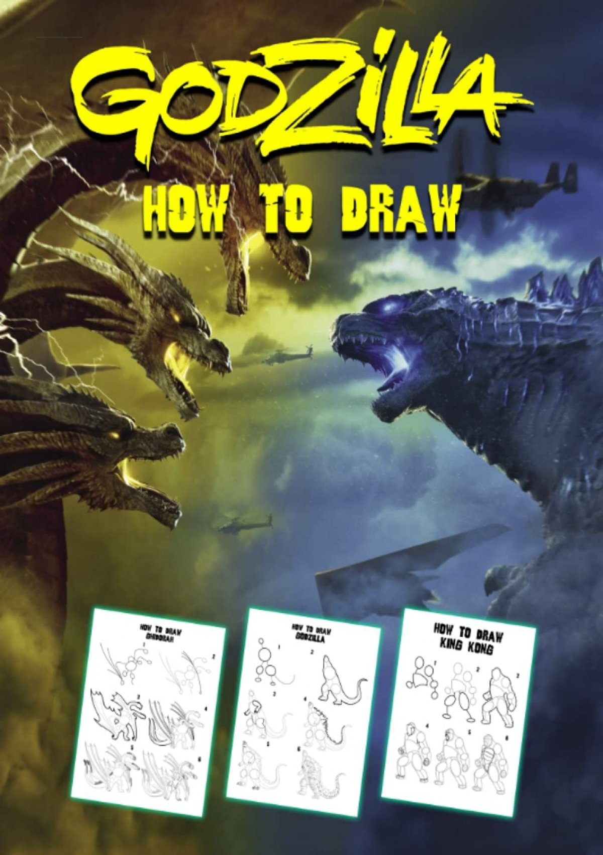 (^PDF/BOOK)->DOWNLOAD Godzilla How TO Draw: 2 in 1 Learn To Draw And