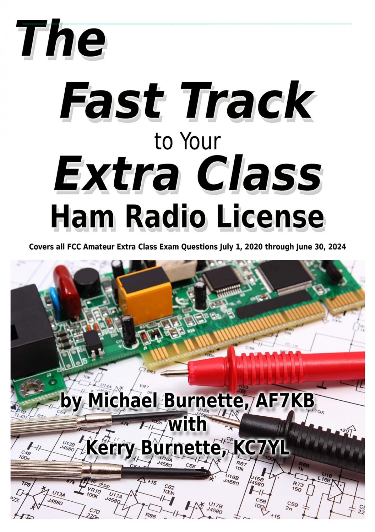Download The Fast Track to Your Extra Class Ham Radio License: Covers