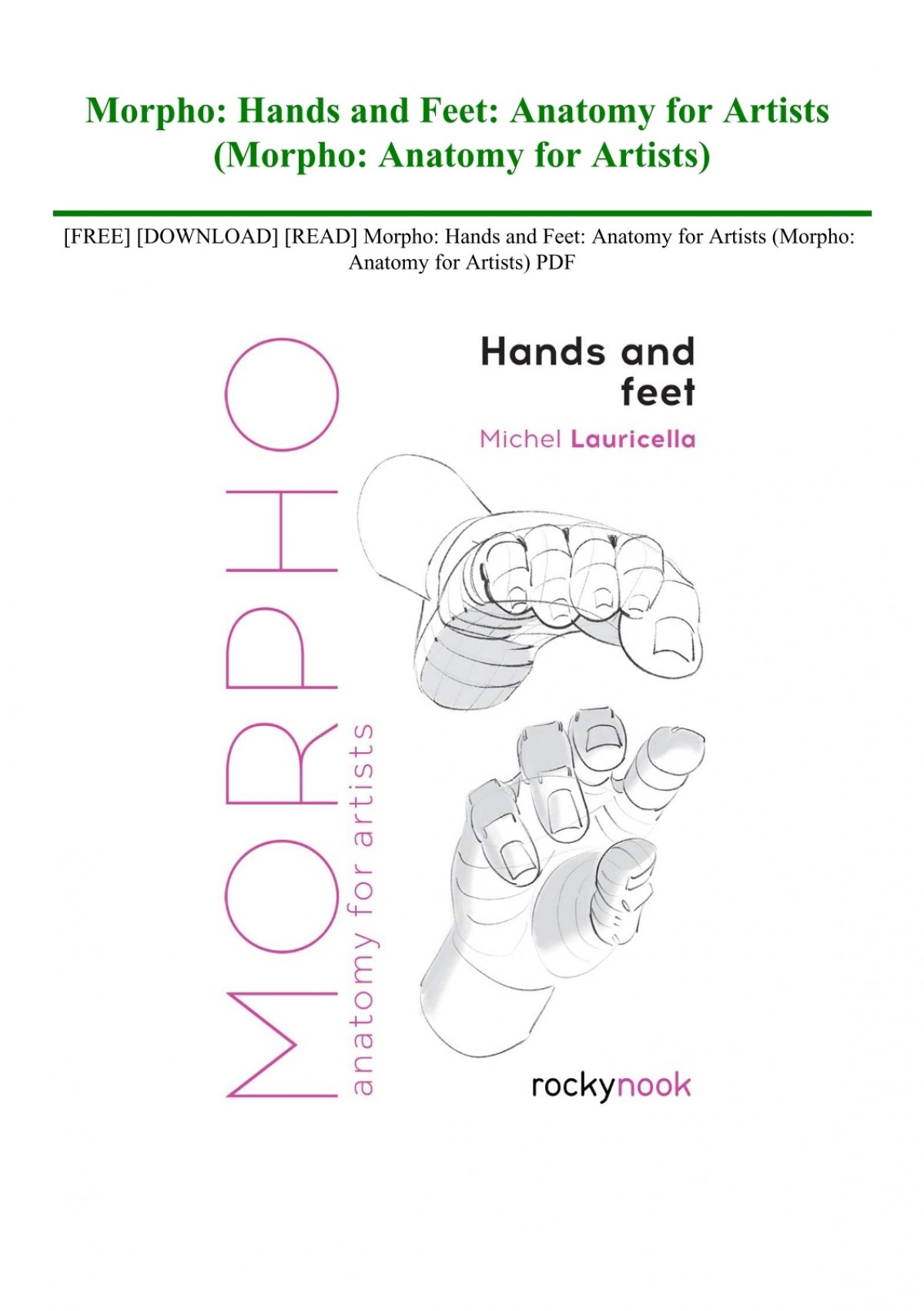 [FREE] [DOWNLOAD] [READ] Morpho Hands and Feet Anatomy for Artists
