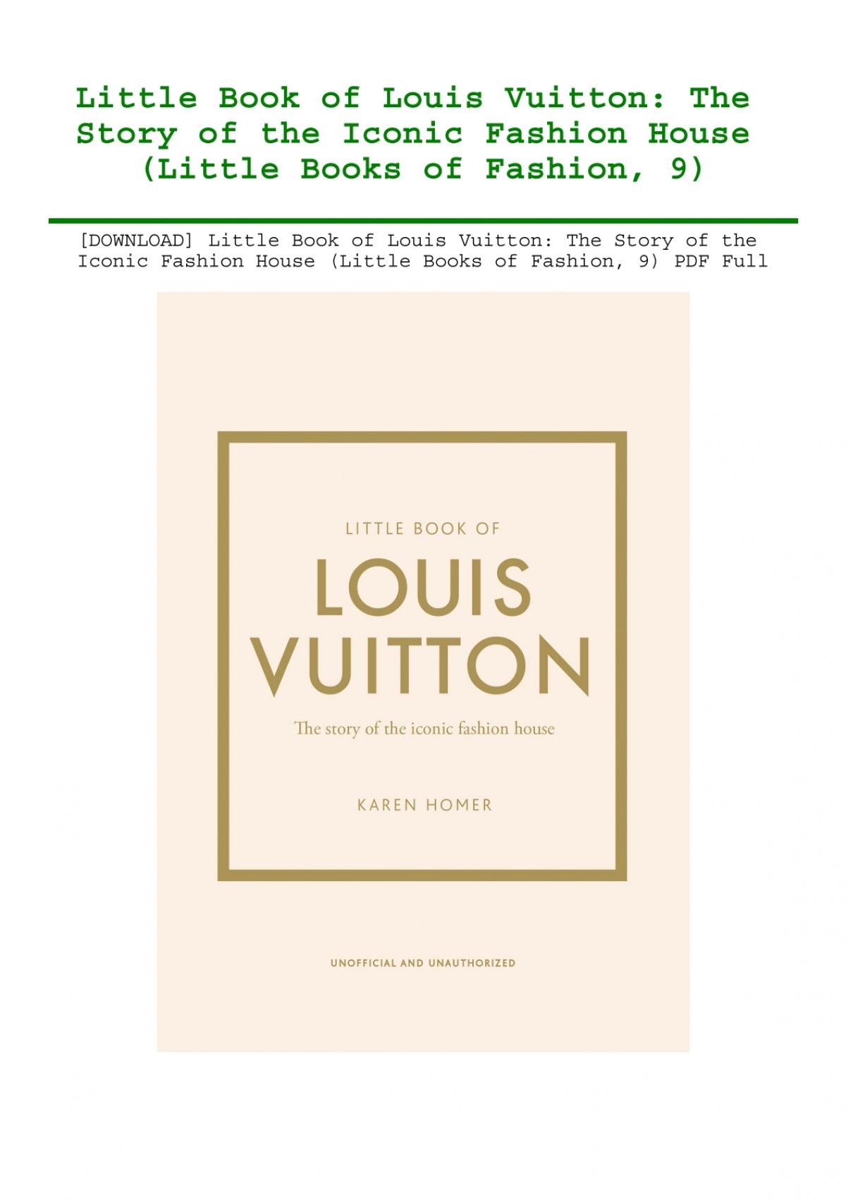 Little Book of Louis Vuitton: The Story of the Iconic Fashion House: 9  (Little Book of Fashion)